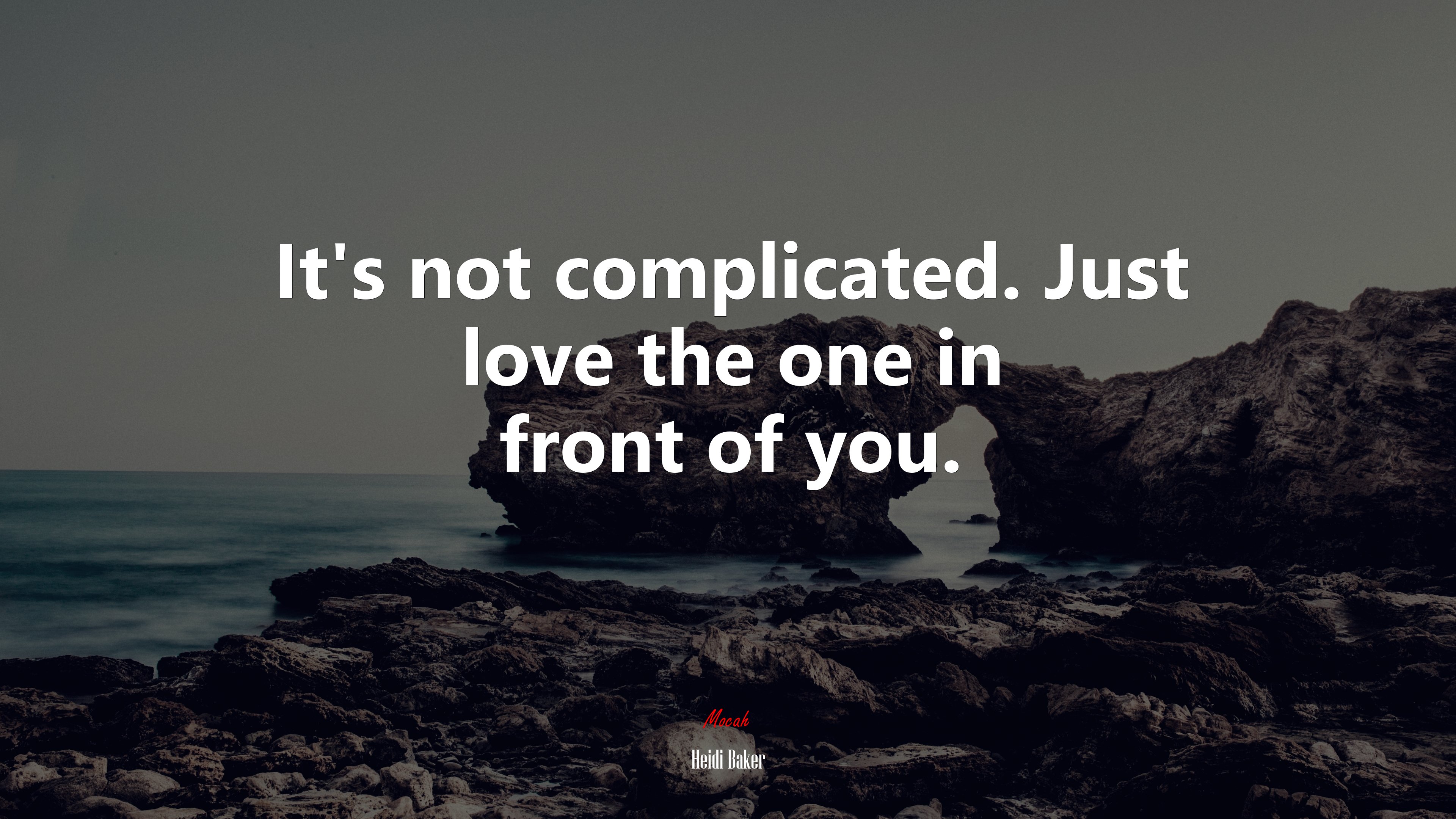 It’s not complicated. Just love the one in front of you. | Heidi Baker quote HD Wallpaper