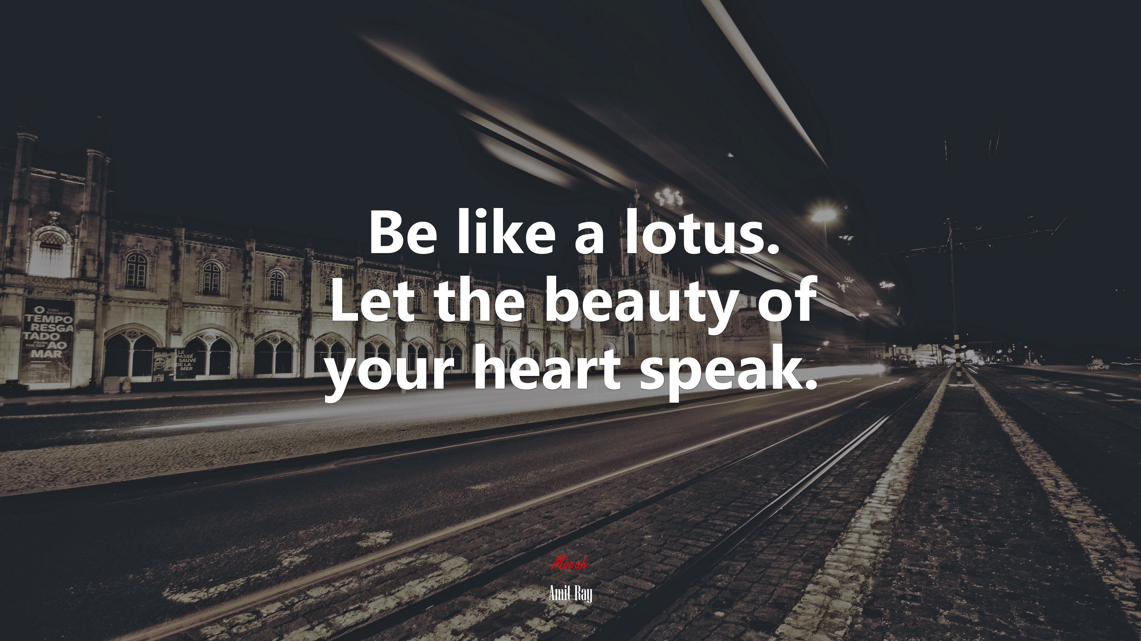 Be like a lotus. Let the beauty of your heart speak. | Amit Ray quote HD Wallpaper
