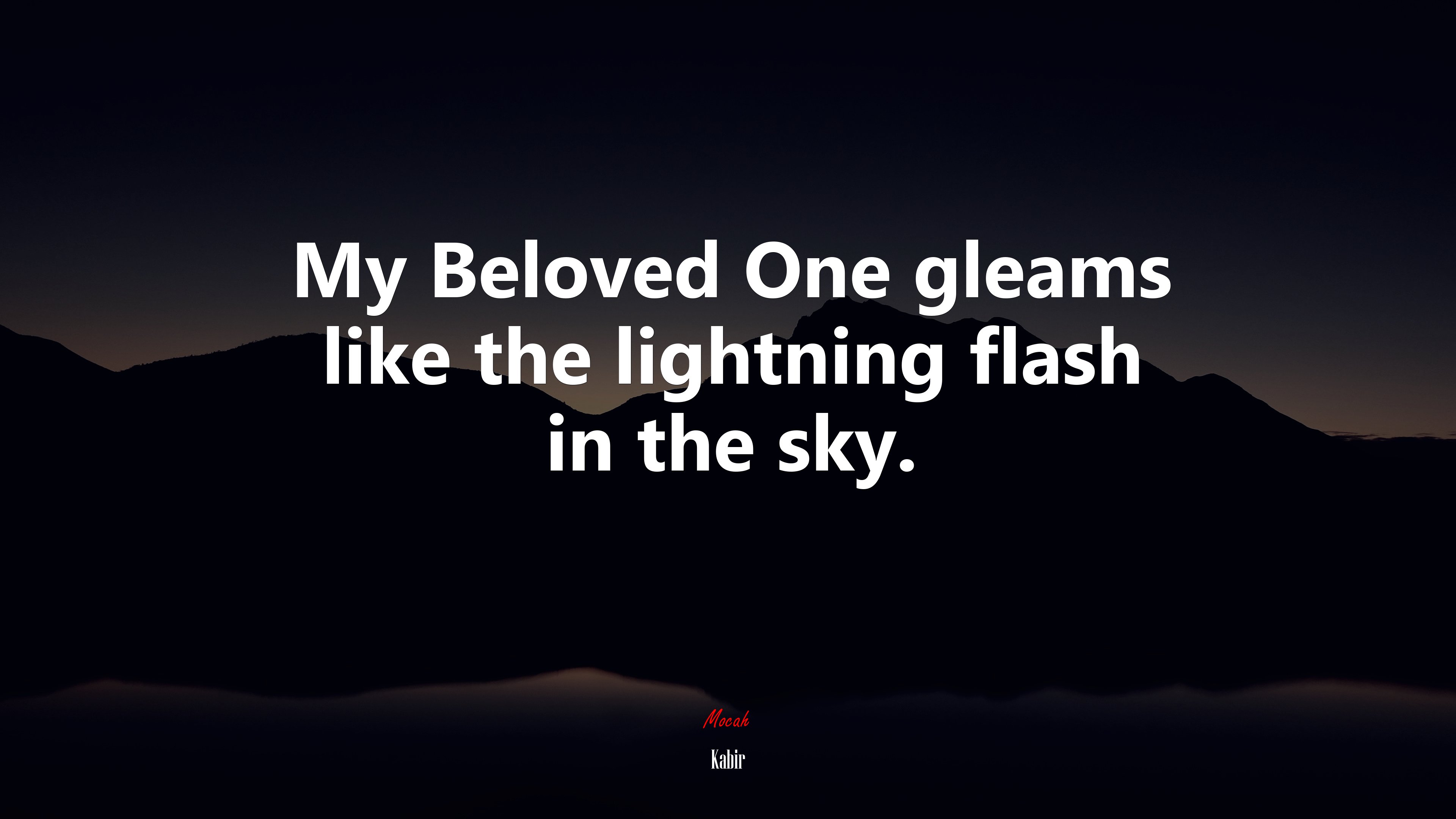 My Beloved One gleams like the lightning flash in the sky. | Kabir quote HD Wallpaper