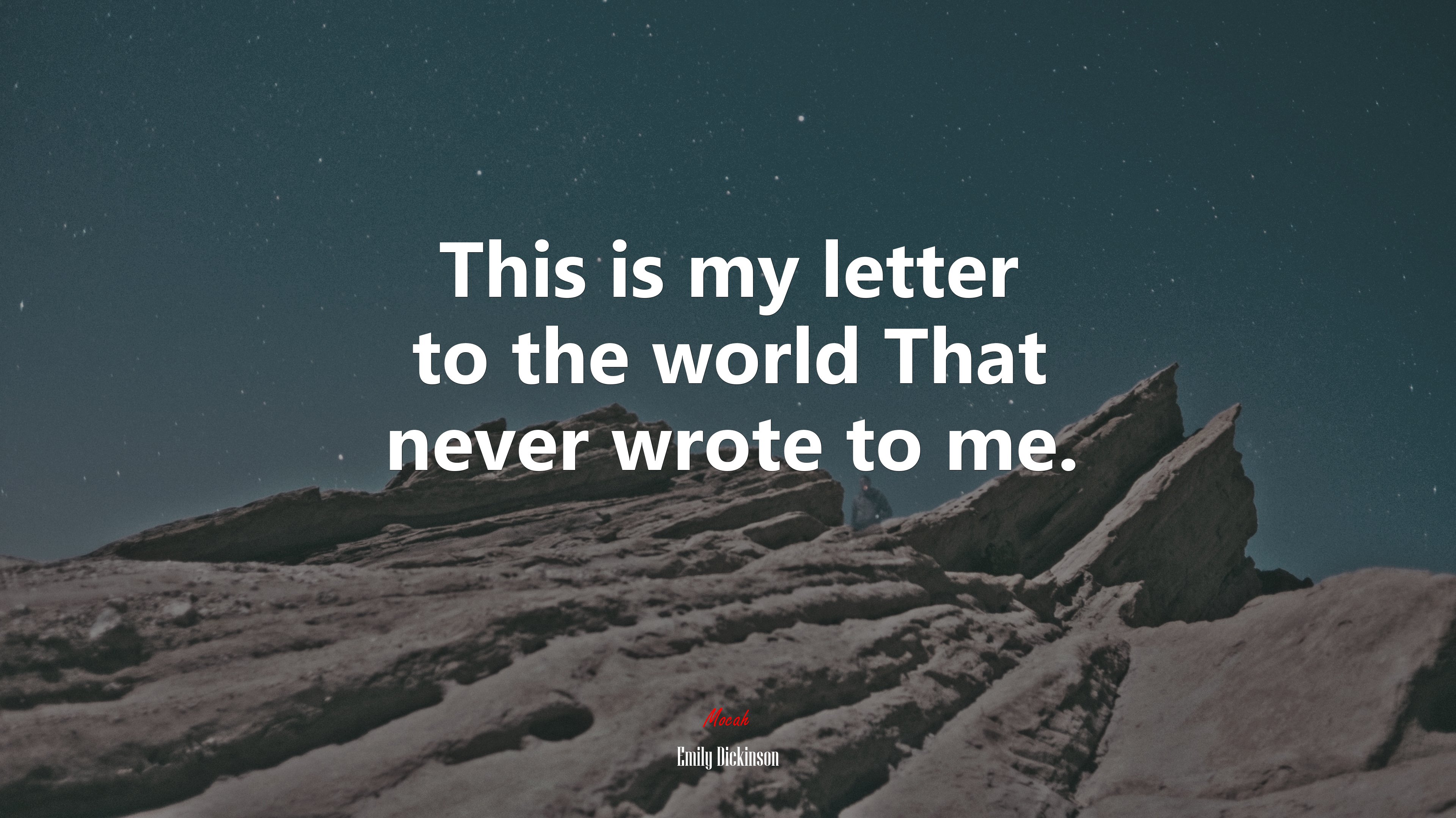 This is my letter to the world That never wrote to me. | Emily Dickinson quote HD Wallpaper