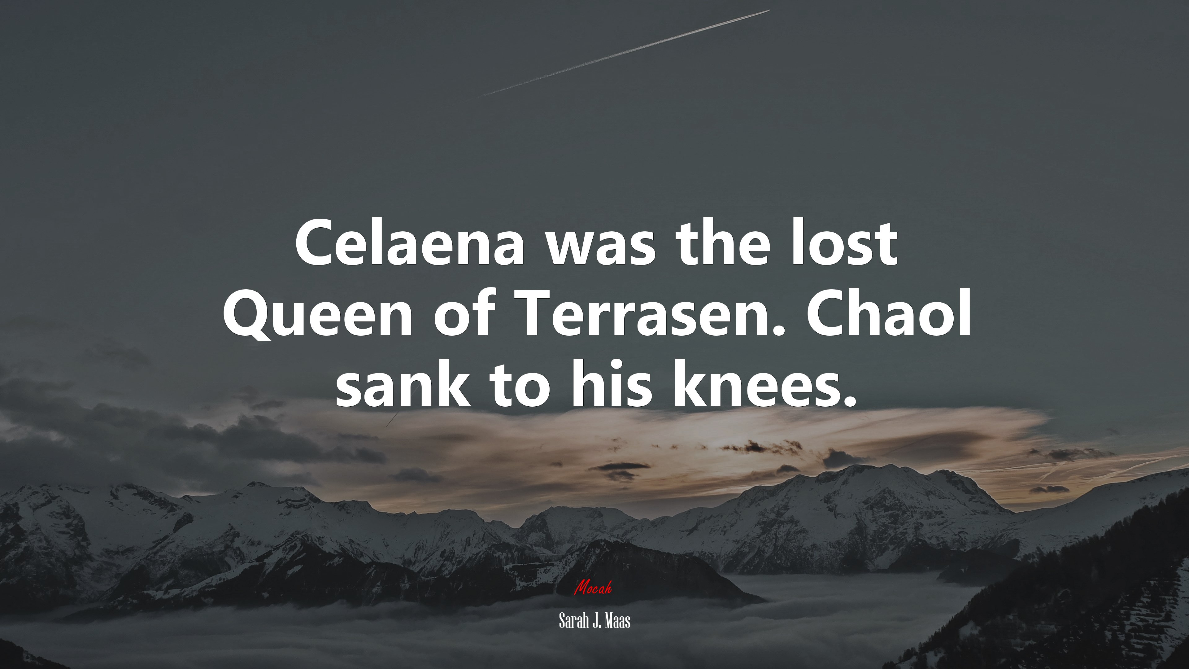 Celaena was the lost Queen of Terrasen. Chaol sank to his knees. | Sarah J. Maas quote HD Wallpaper