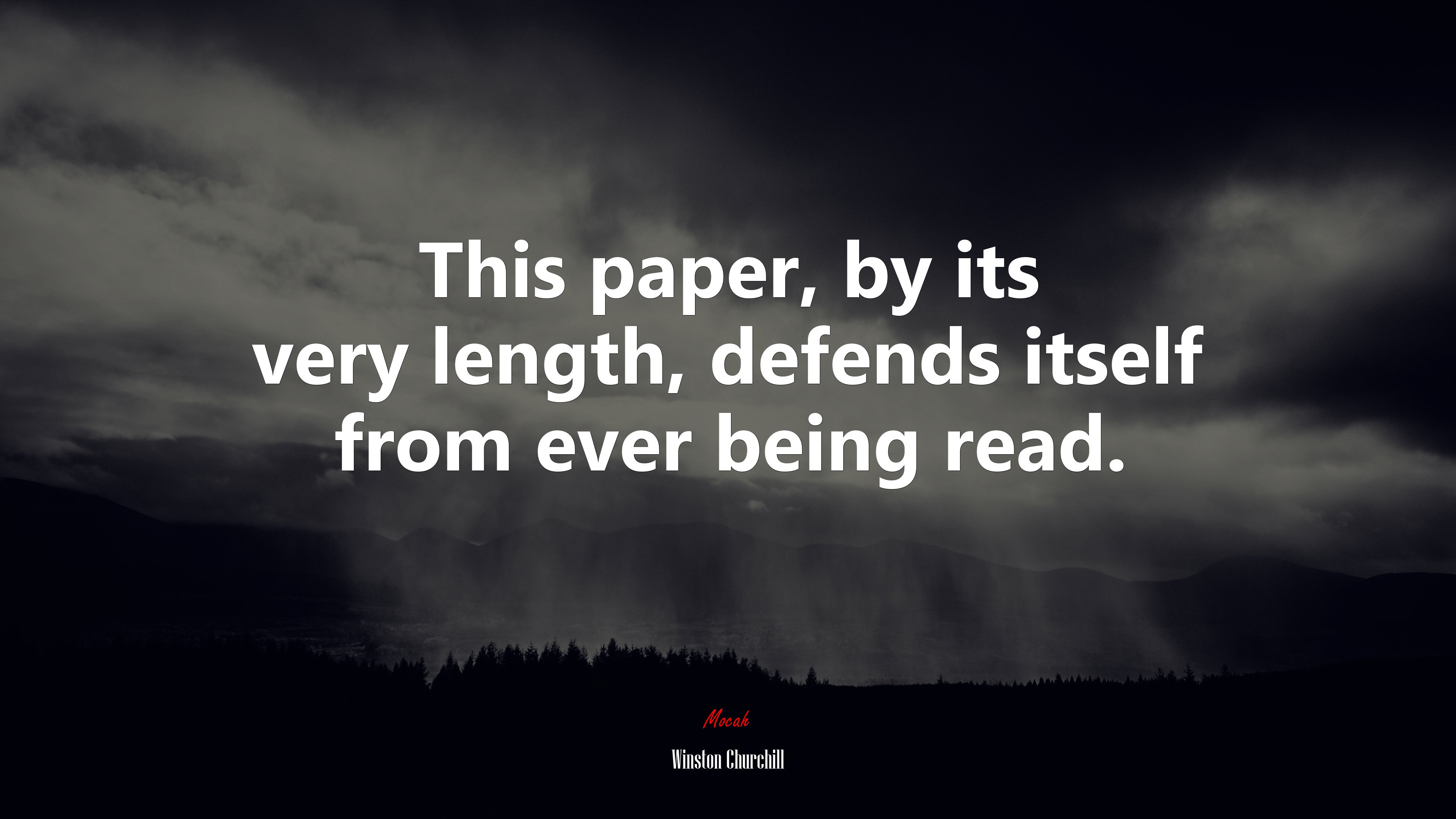 This paper, by its very length, defends itself from ever being read. | Winston Churchill quote HD Wallpaper