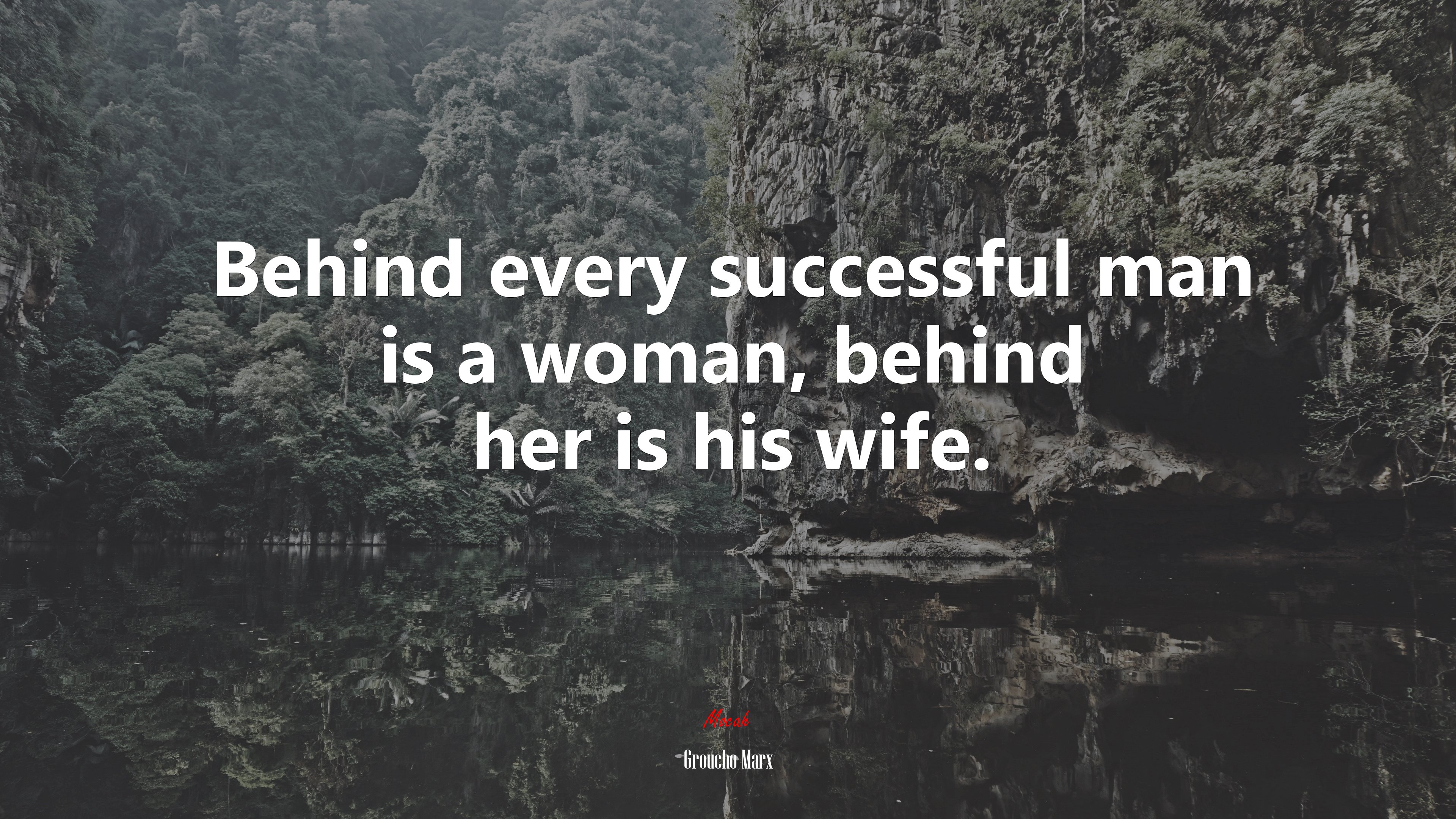 Behind every successful man is a woman, behind her is his wife. | Groucho Marx quote HD Wallpaper