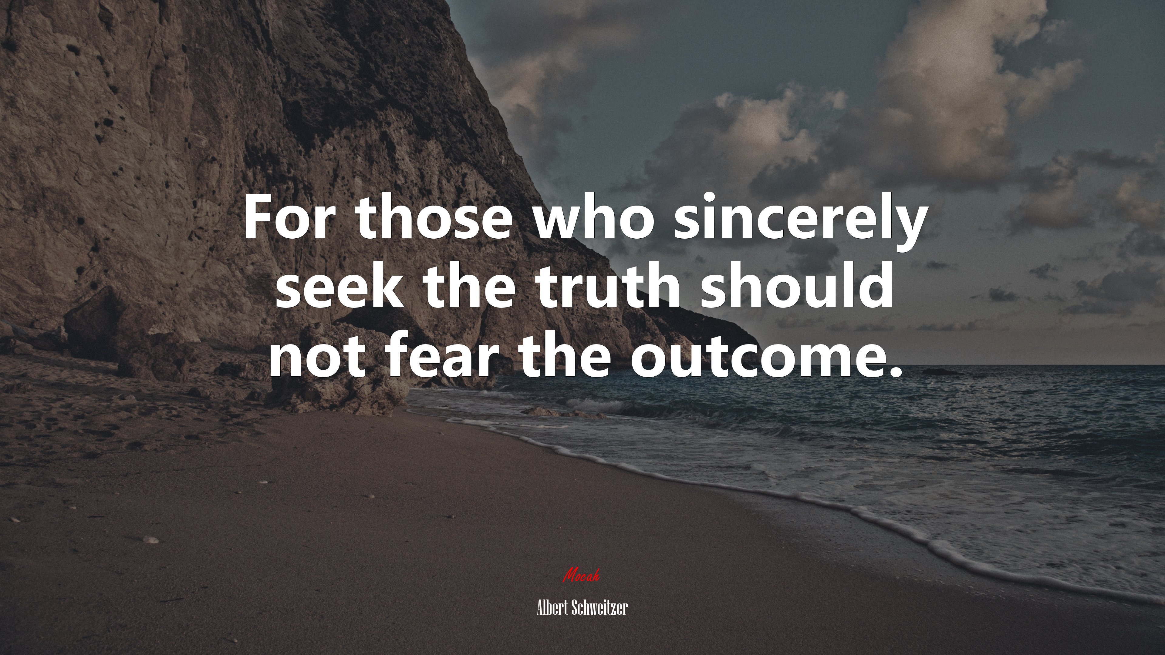 For those who sincerely seek the truth should not fear the outcome. | Albert Schweitzer quote HD Wallpaper