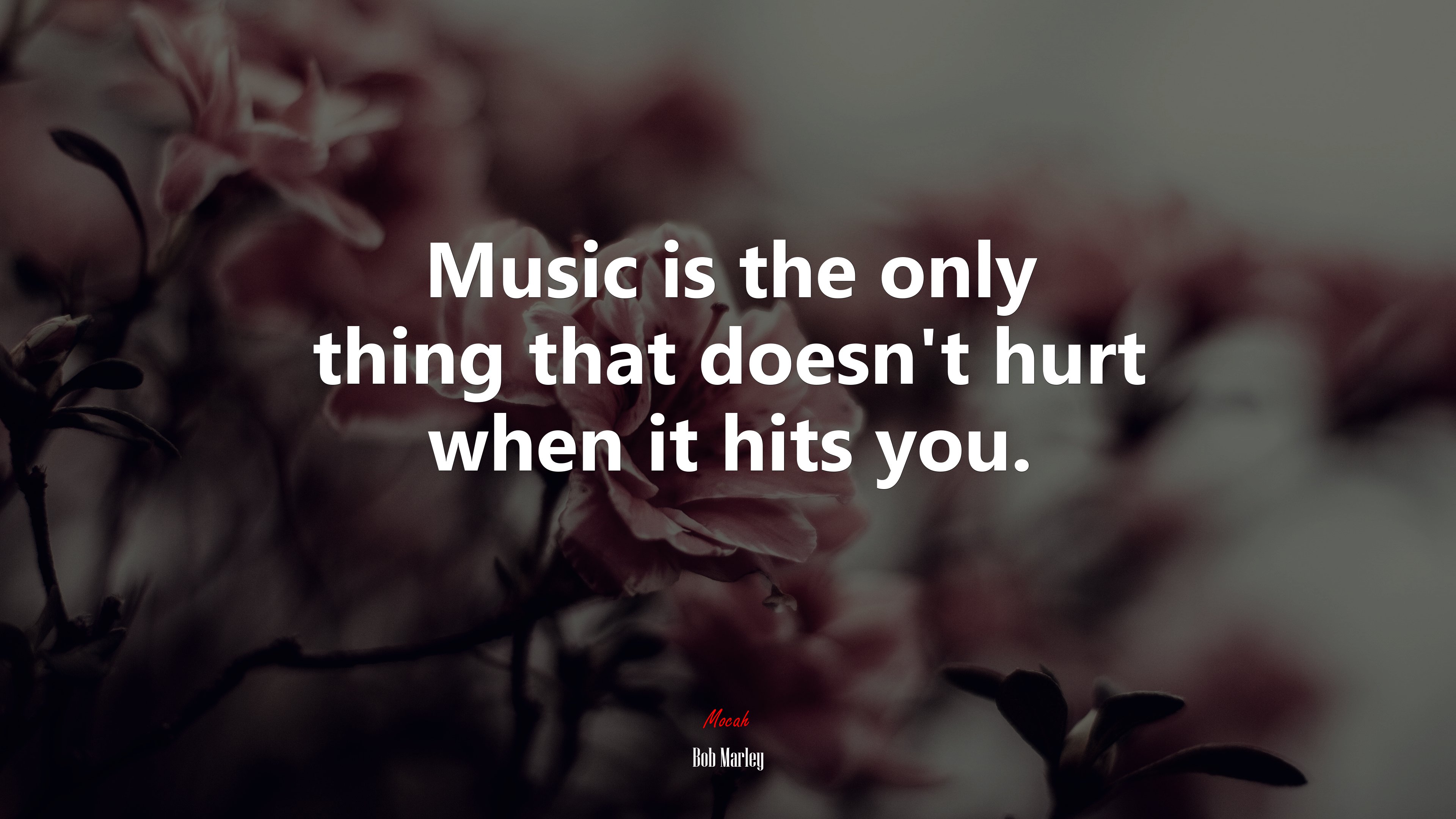 Music is the only thing that doesn’t hurt when it hits you. | Bob Marley quote HD Wallpaper