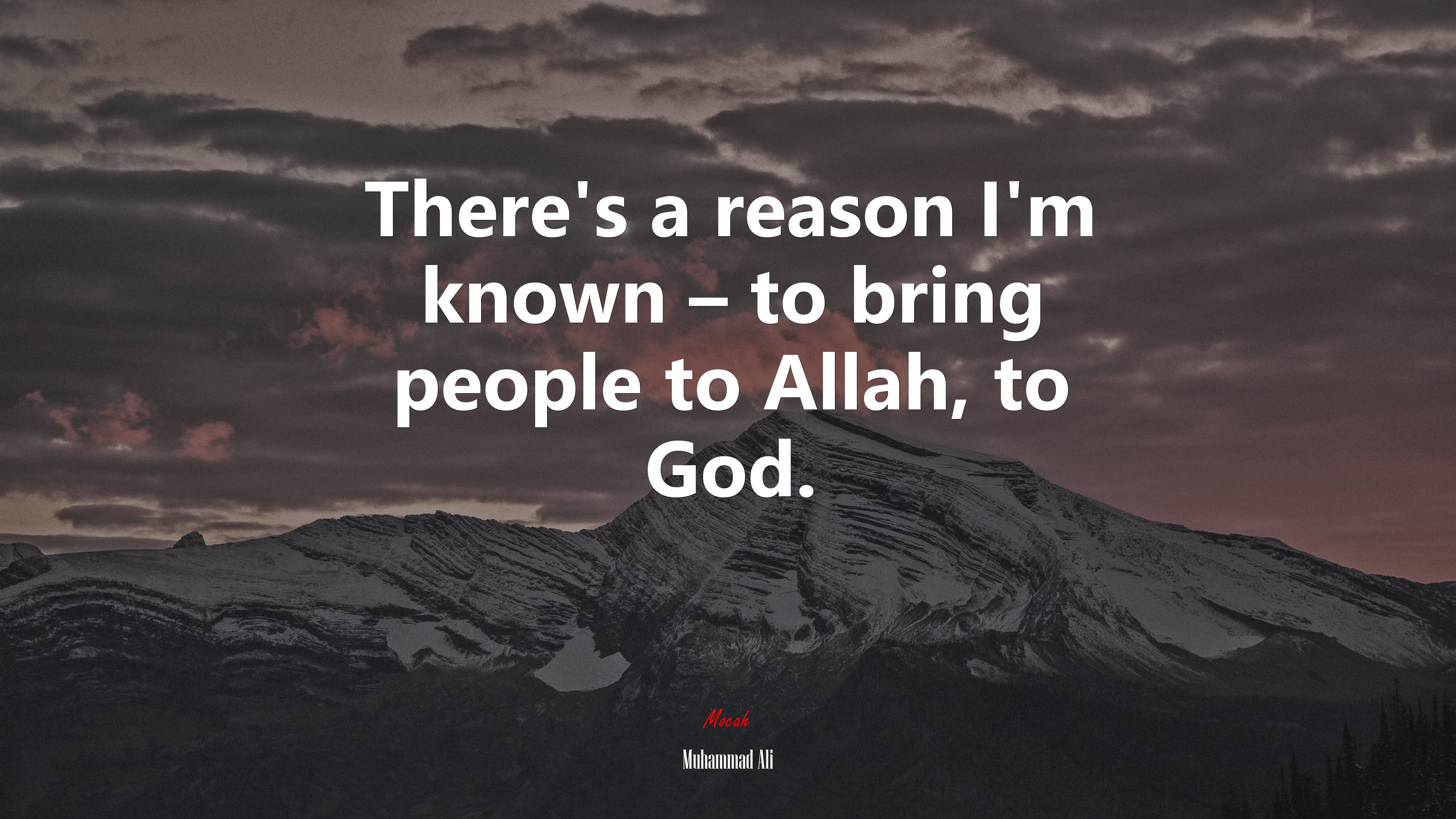 There’s a reason I’m known – to bring people to Allah, to God. | Muhammad Ali quote HD Wallpaper