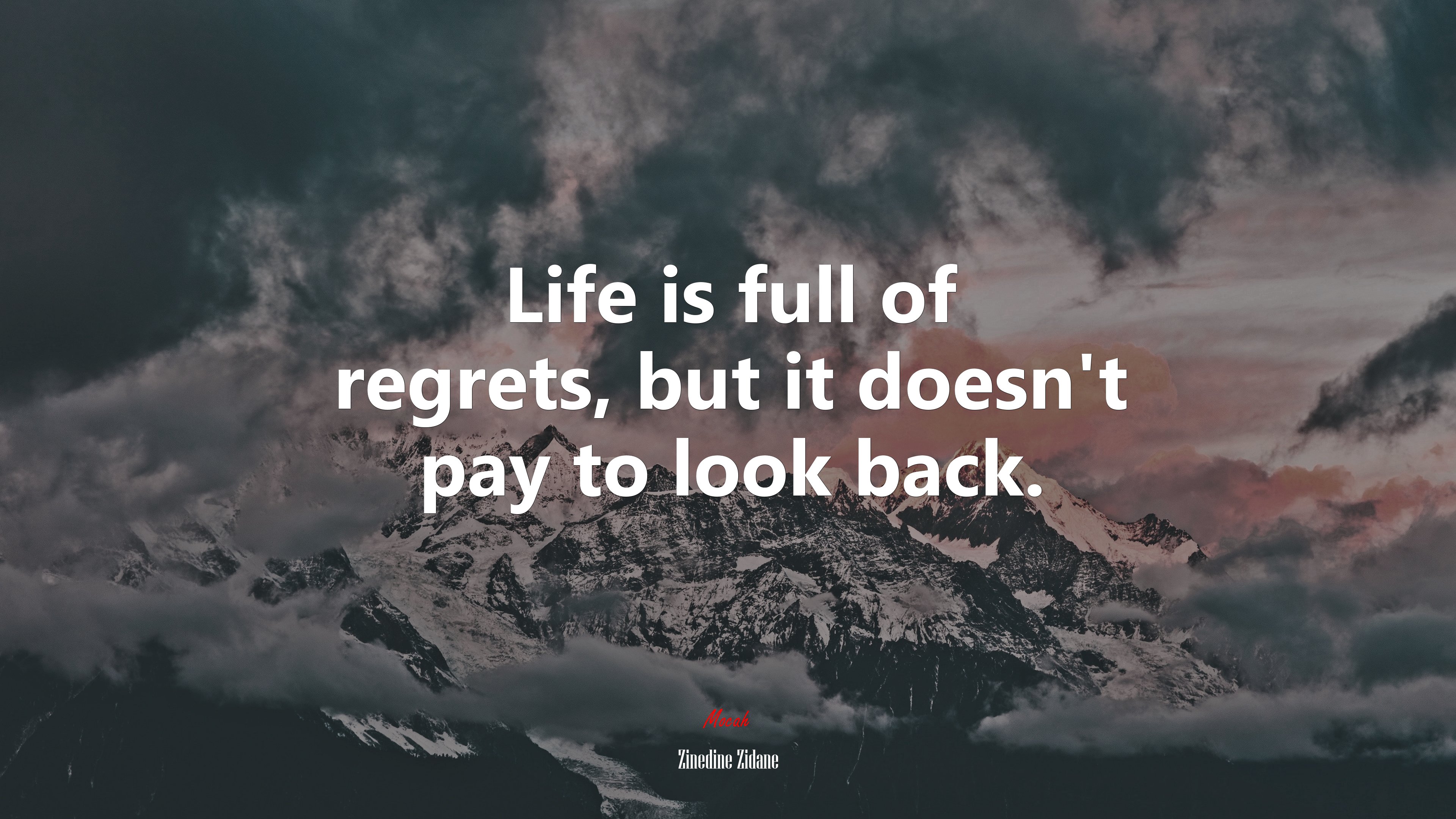 Life is full of regrets, but it doesn’t pay to look back. | Zinedine Zidane quote HD Wallpaper