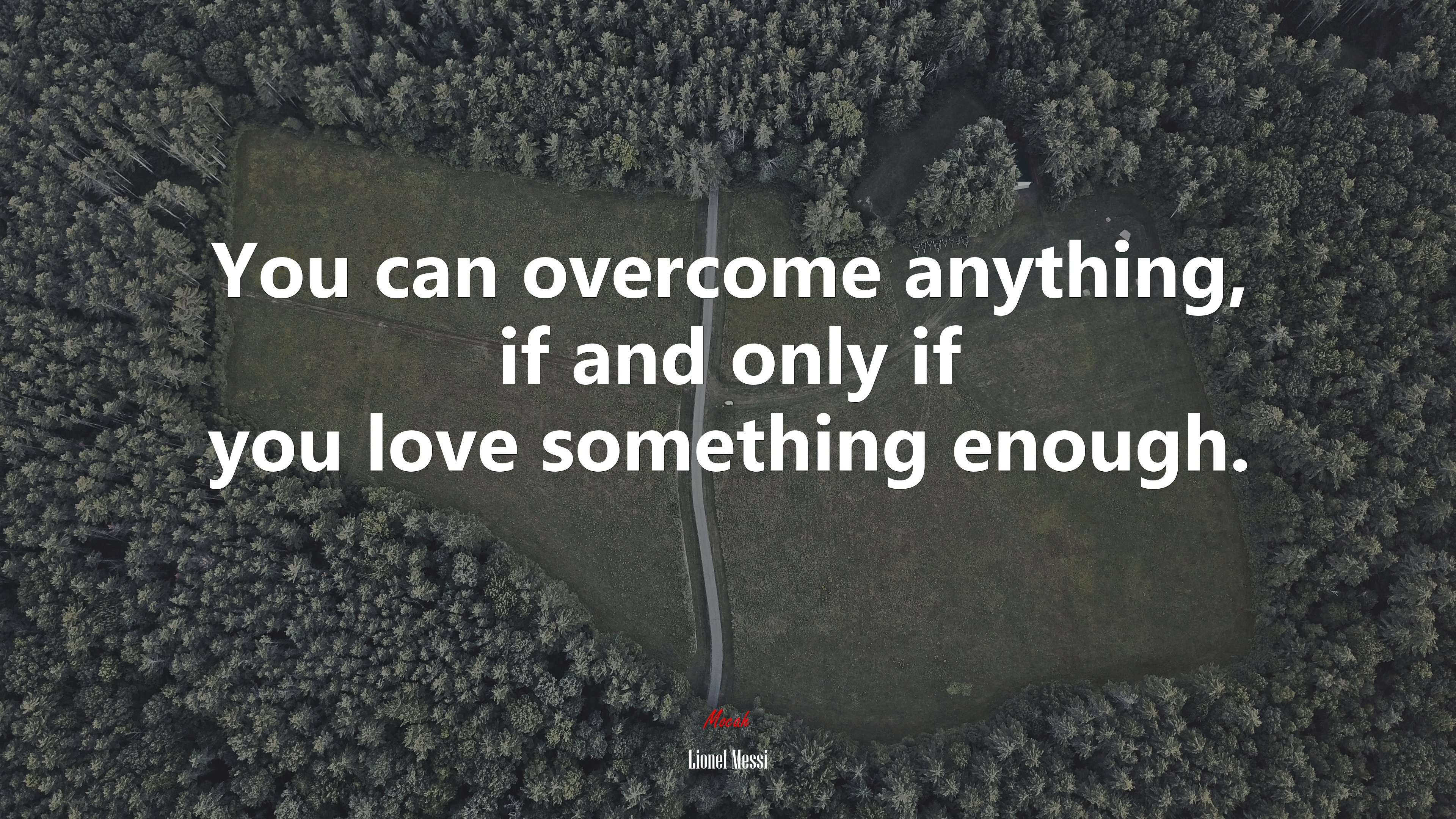 You can overcome anything, if and only if you love something enough. | Lionel Messi quote HD Wallpaper