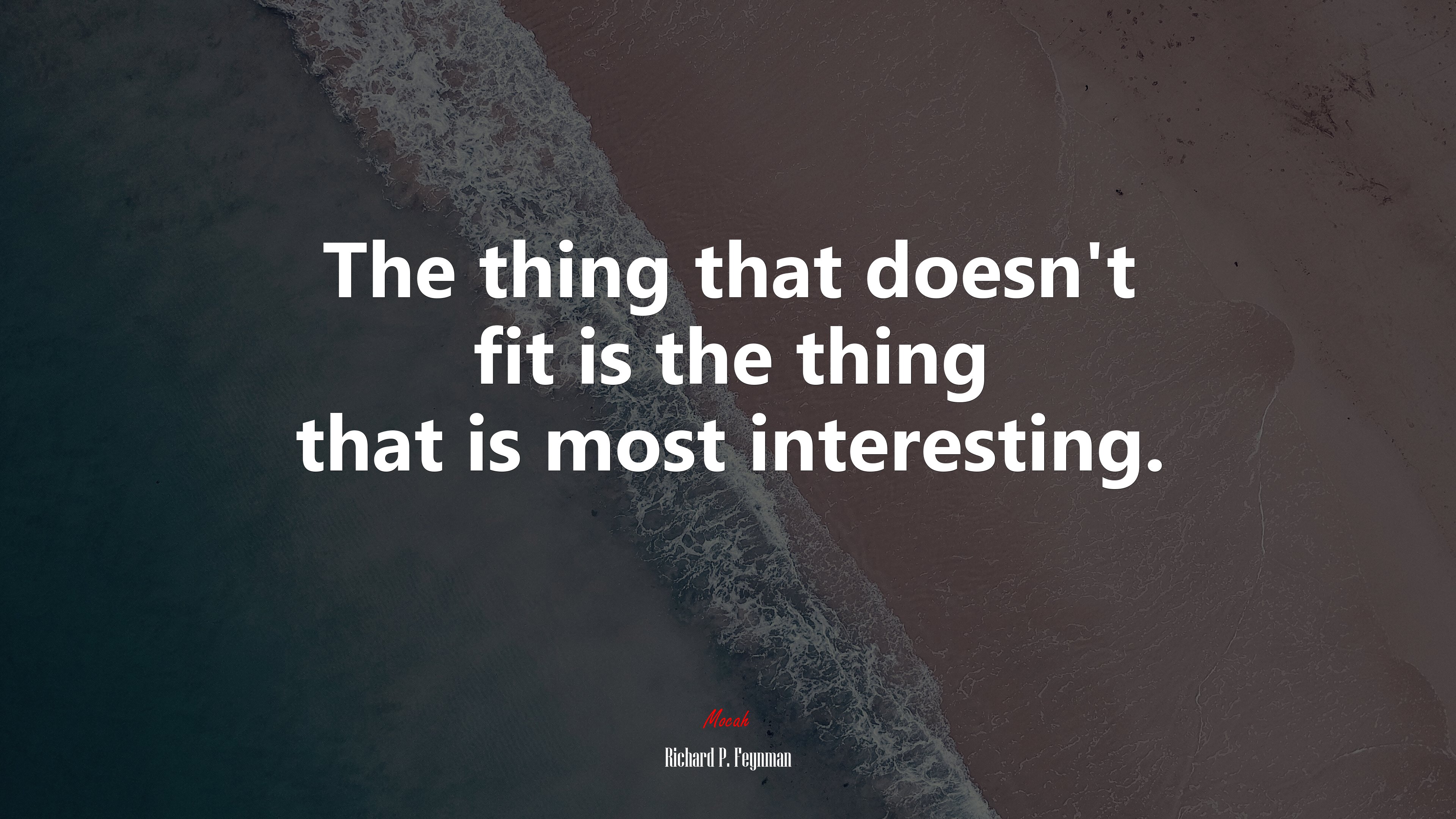 The thing that doesn’t fit is the thing that is most interesting. | Richard P. Feynman quote HD Wallpaper