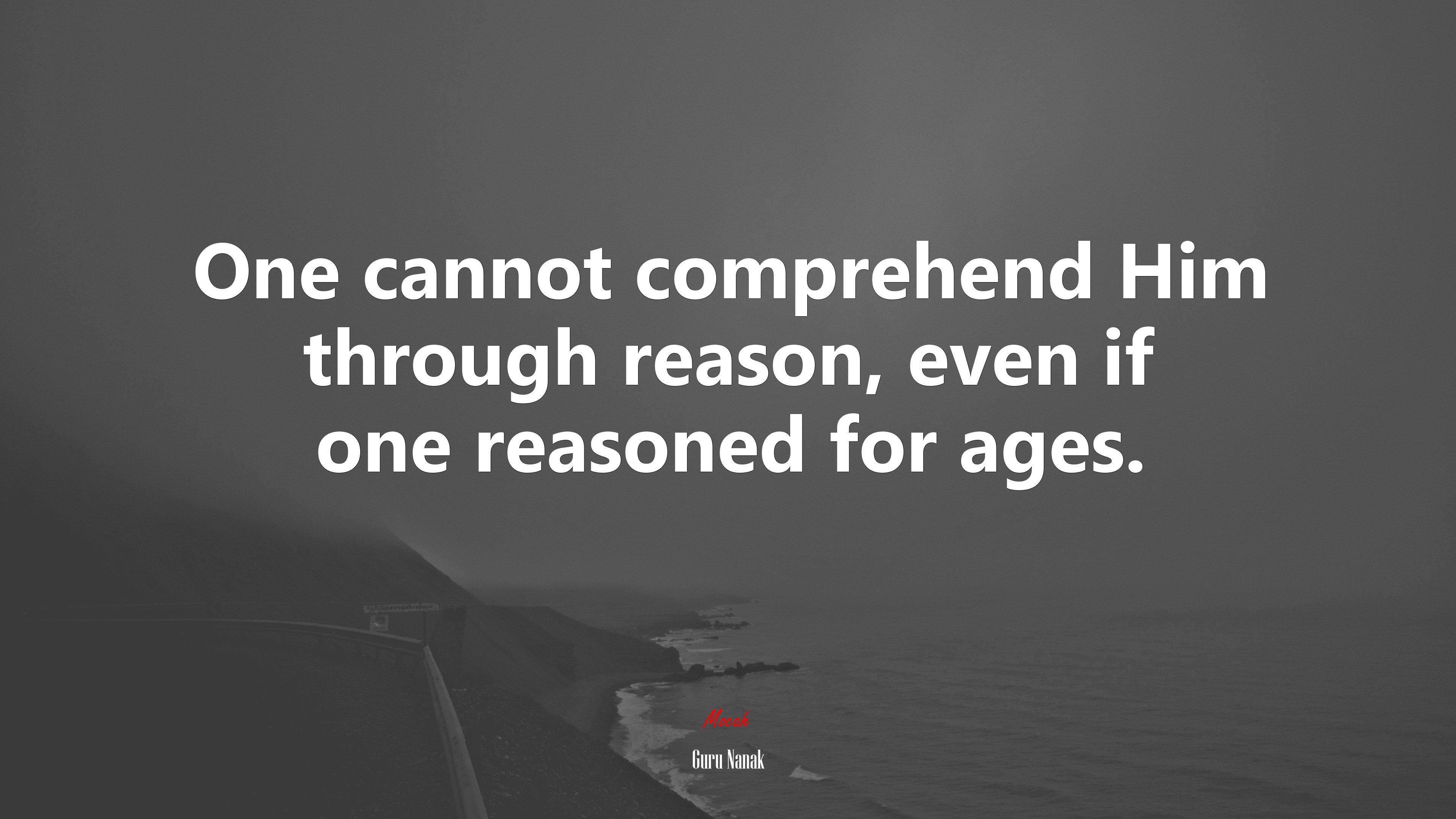 One cannot comprehend Him through reason, even if one reasoned for ages. | Guru Nanak quote HD Wallpaper