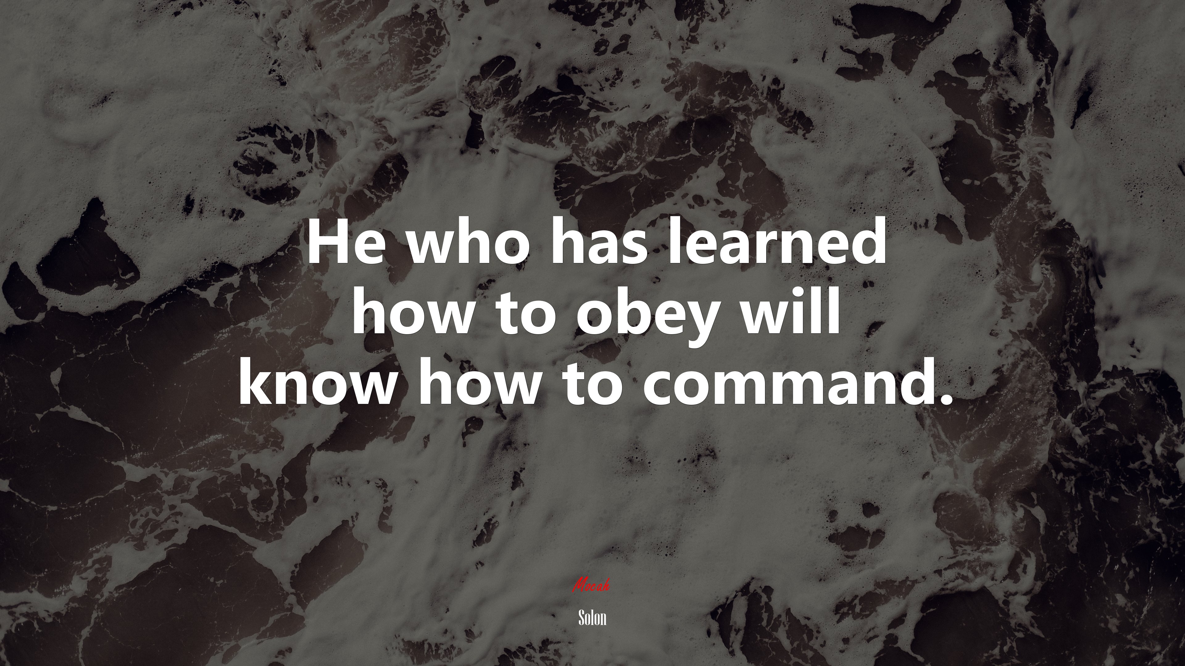He who has learned how to obey will know how to command. | Solon quote HD Wallpaper