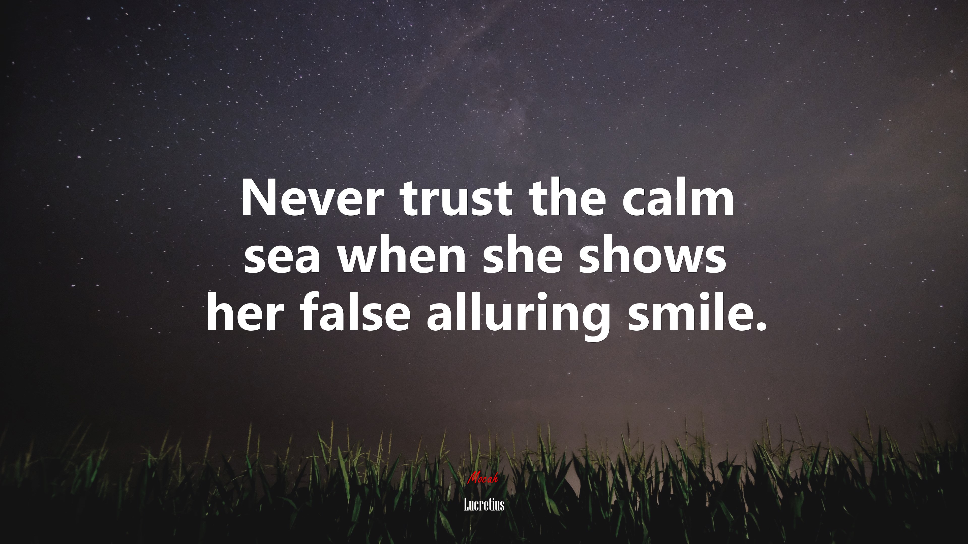 Never trust the calm sea when she shows her false alluring smile. | Lucretius quote HD Wallpaper
