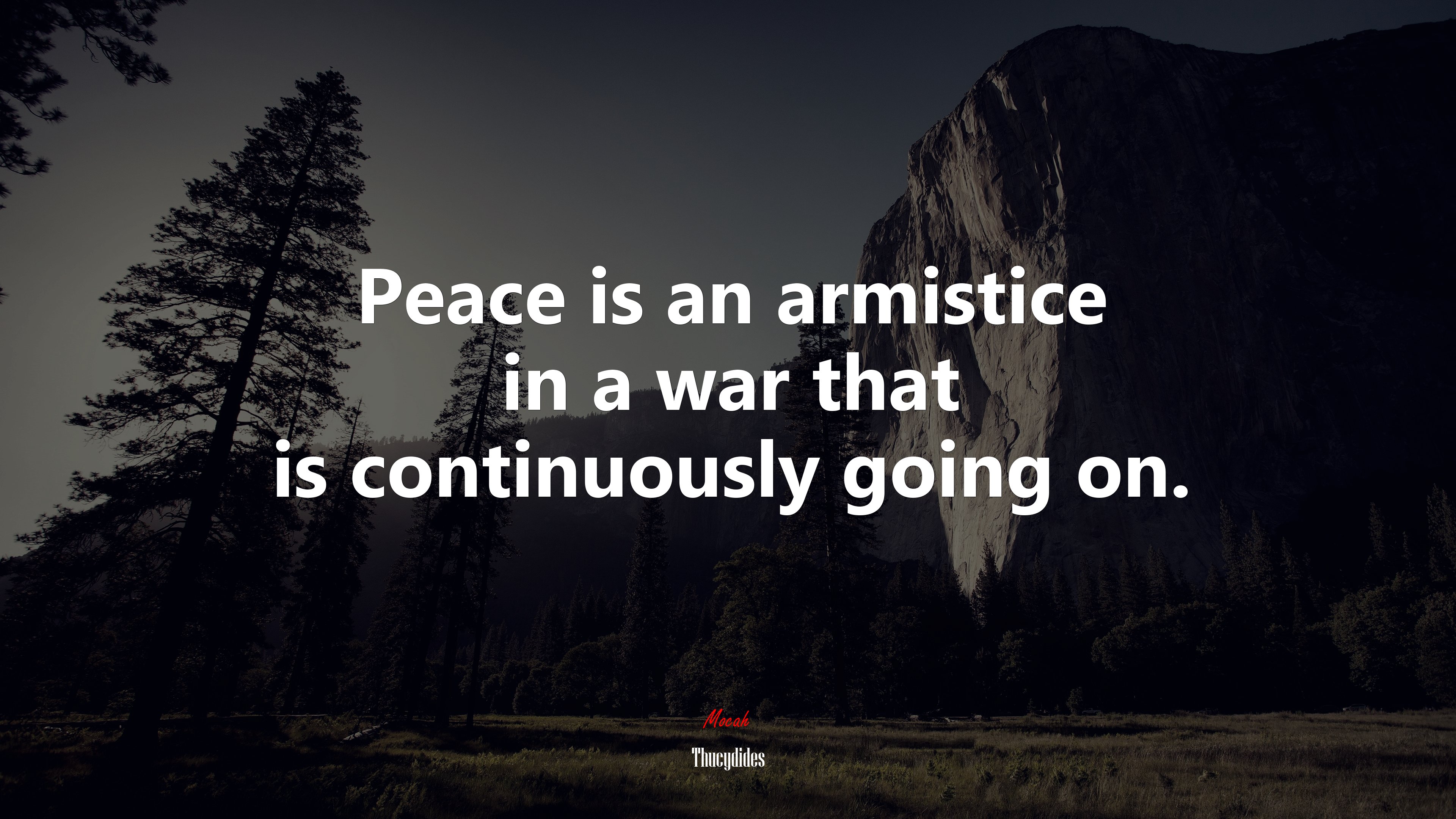 Peace is an armistice in a war that is continuously going on. | Thucydides quote HD Wallpaper
