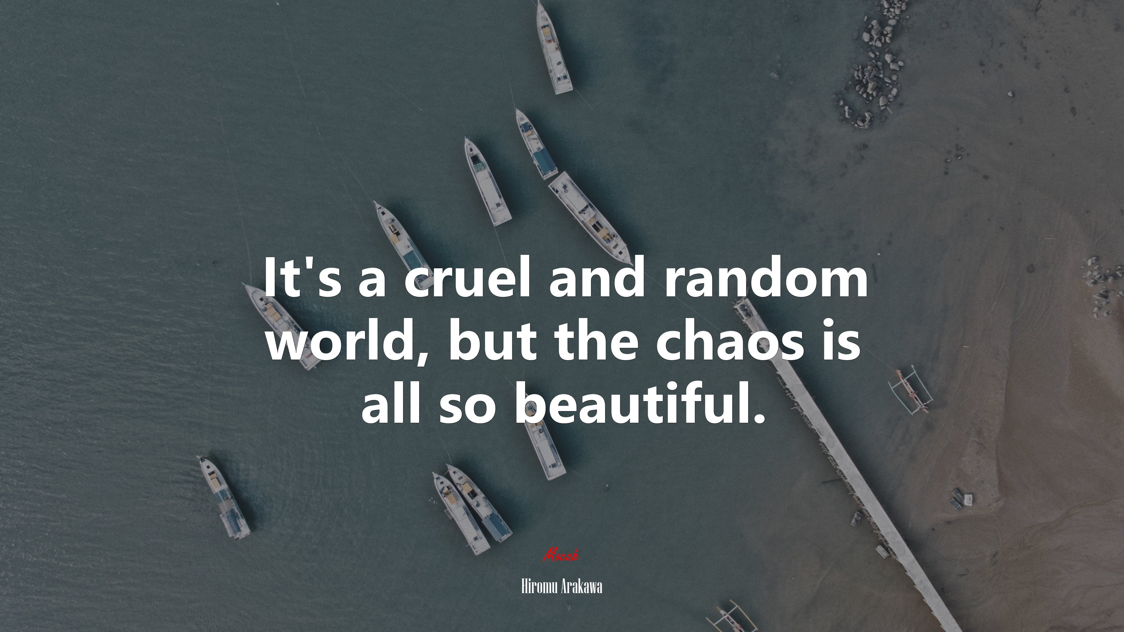 It’s a cruel and random world, but the chaos is all so beautiful. | Hiromu Arakawa quote HD Wallpaper