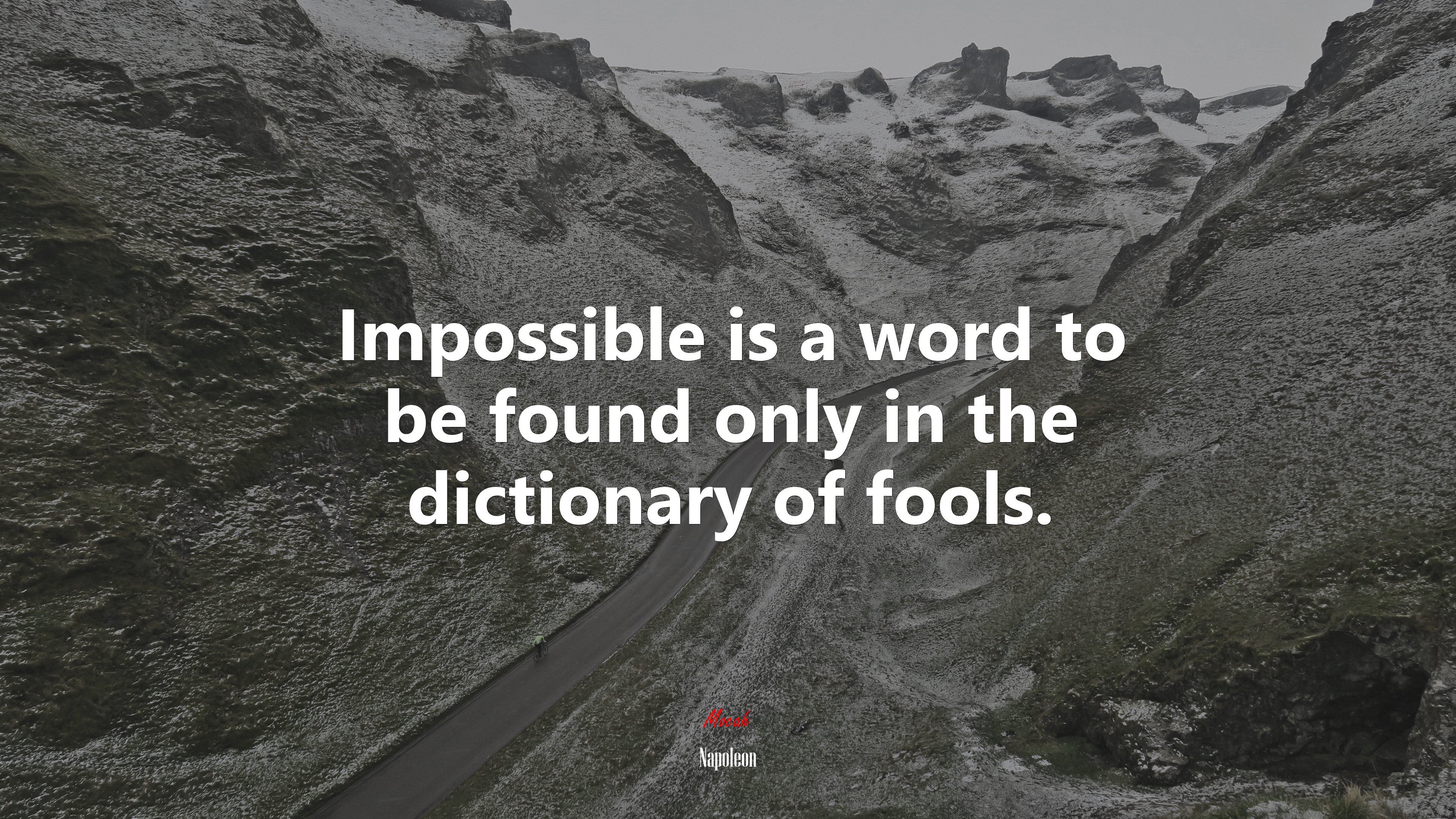 Impossible is a word to be found only in the dictionary of fools. | Napoleon quote HD Wallpaper