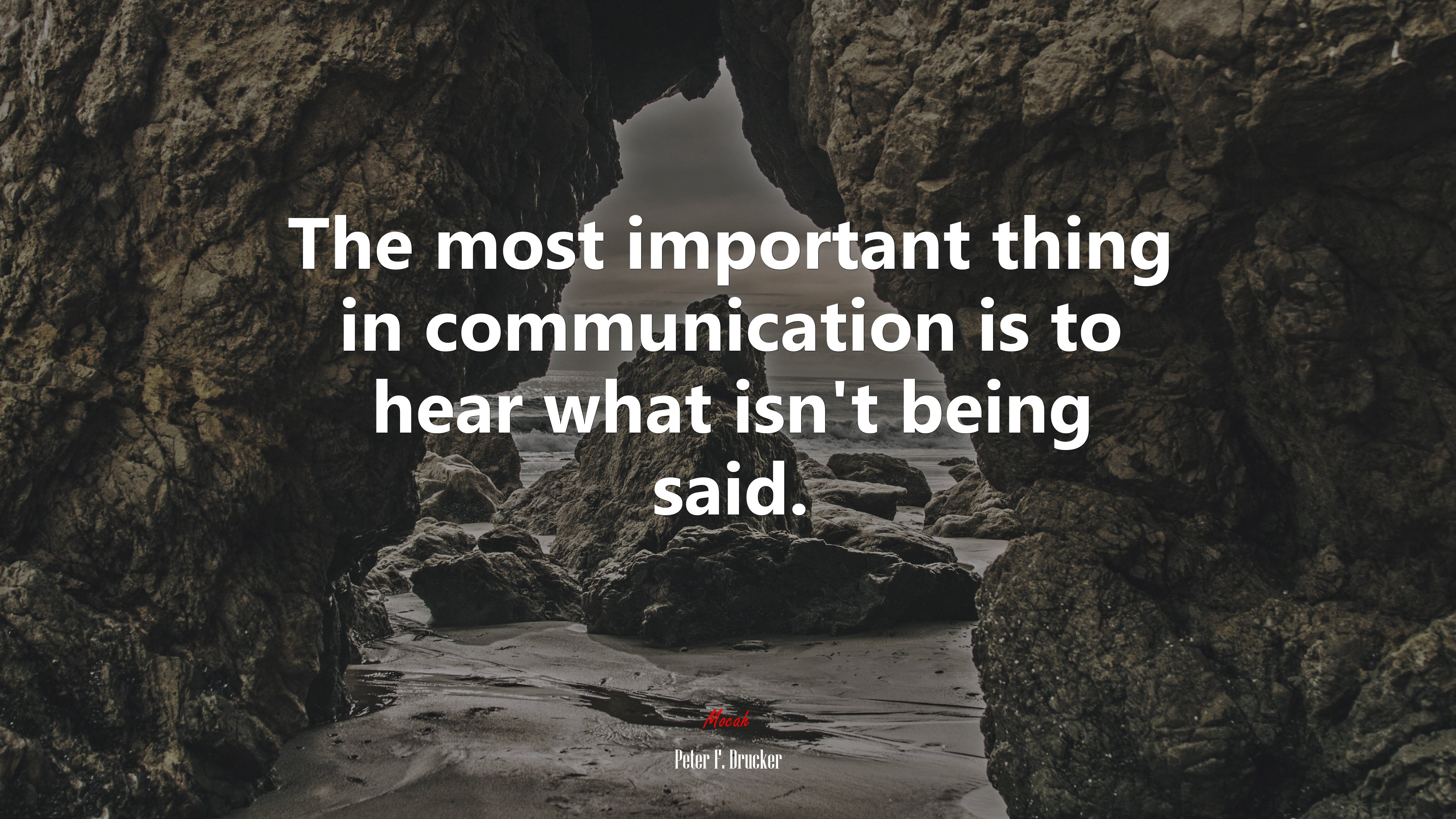 The most important thing in communication is to hear what isn’t being said. | Peter F. Drucker quote HD Wallpaper