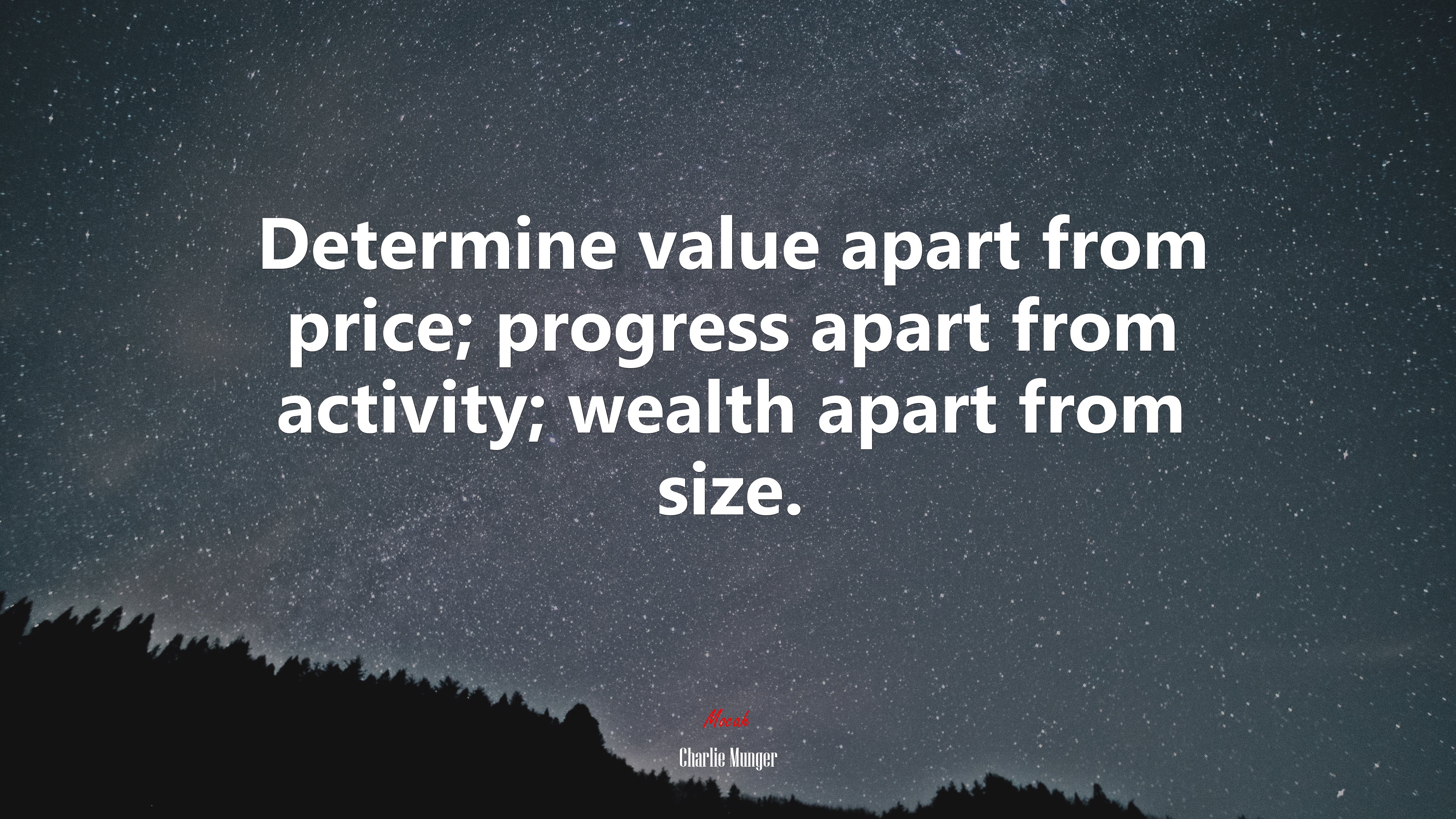 Determine value apart from price; progress apart from activity; wealth apart from size. | Charlie Munger quote HD Wallpaper