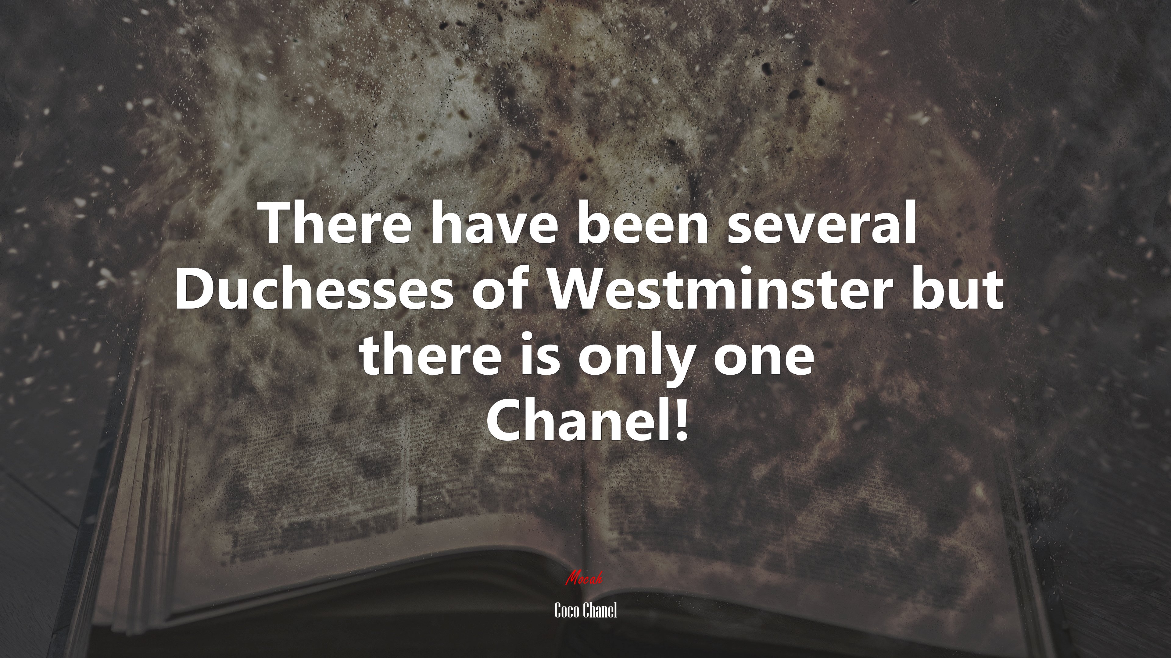 There have been several Duchesses of Westminster but there is only one Chanel! | Coco Chanel quote HD Wallpaper