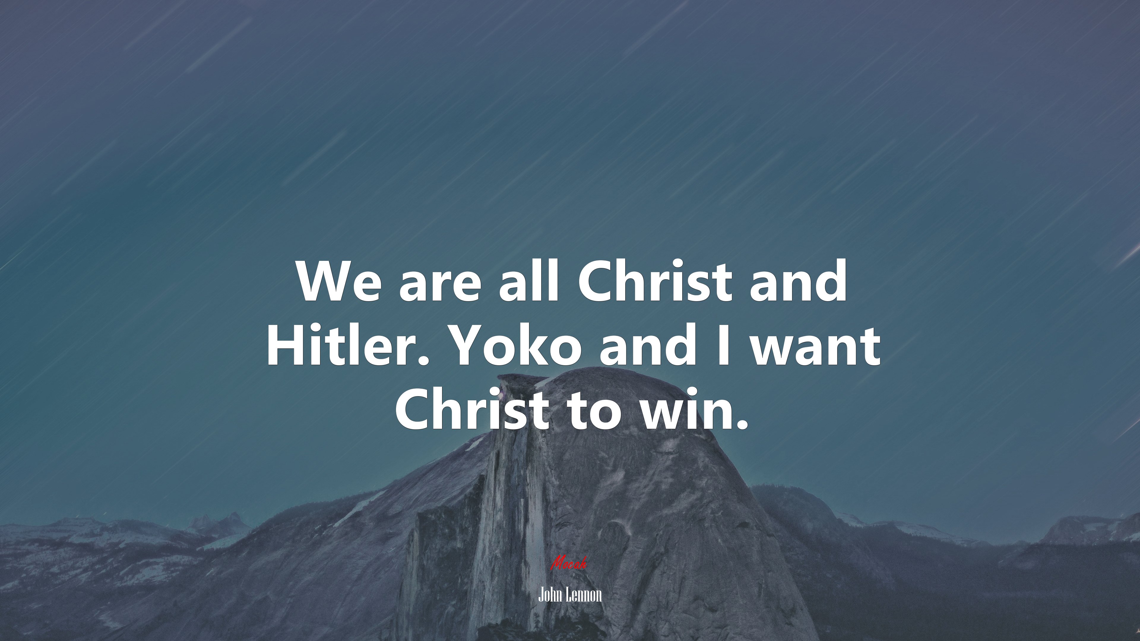 We are all Christ and Hitler. Yoko and I want Christ to win. | John Lennon quote HD Wallpaper