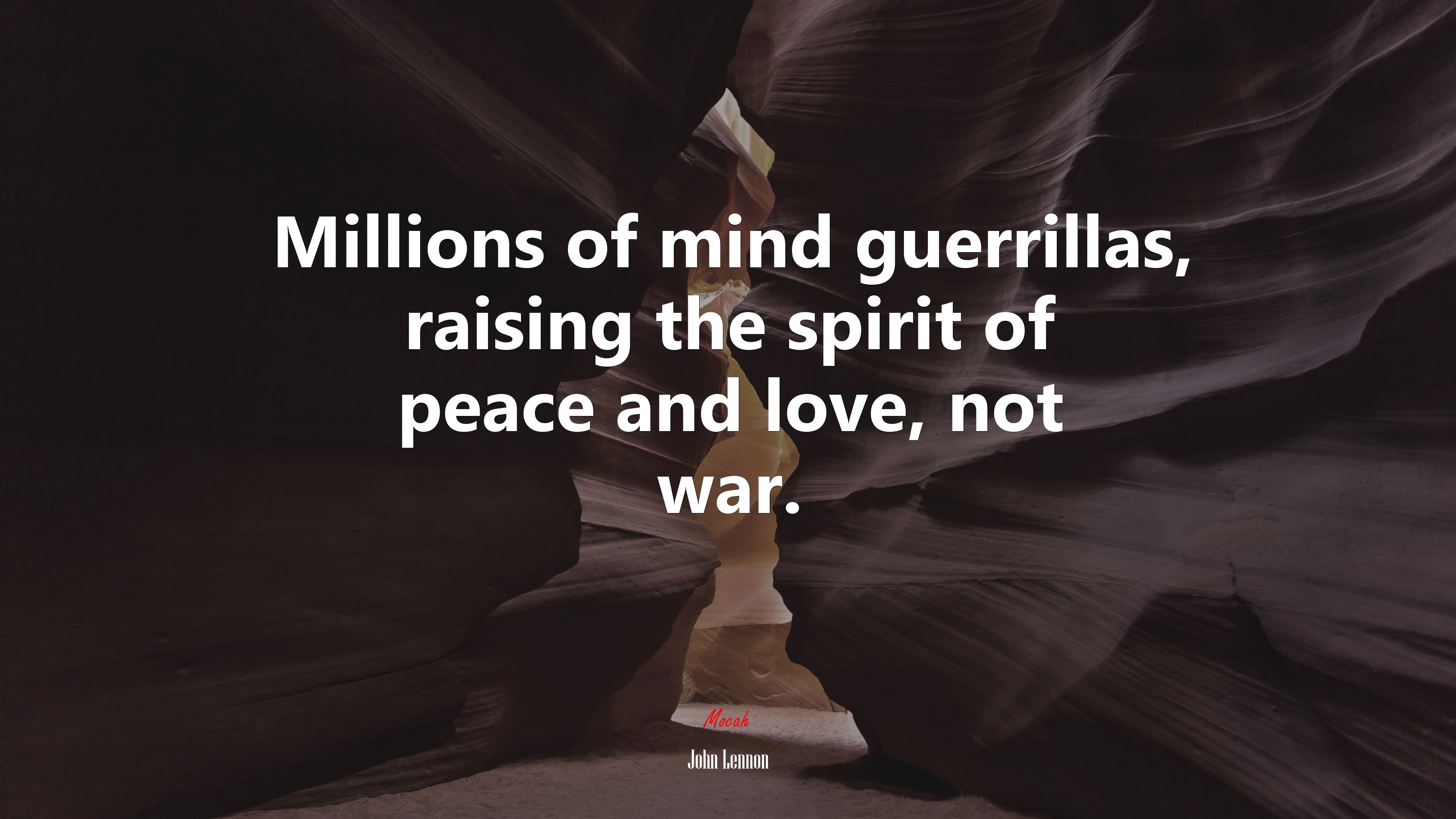 Millions of mind guerrillas, raising the spirit of peace and love, not war. | John Lennon quote HD Wallpaper