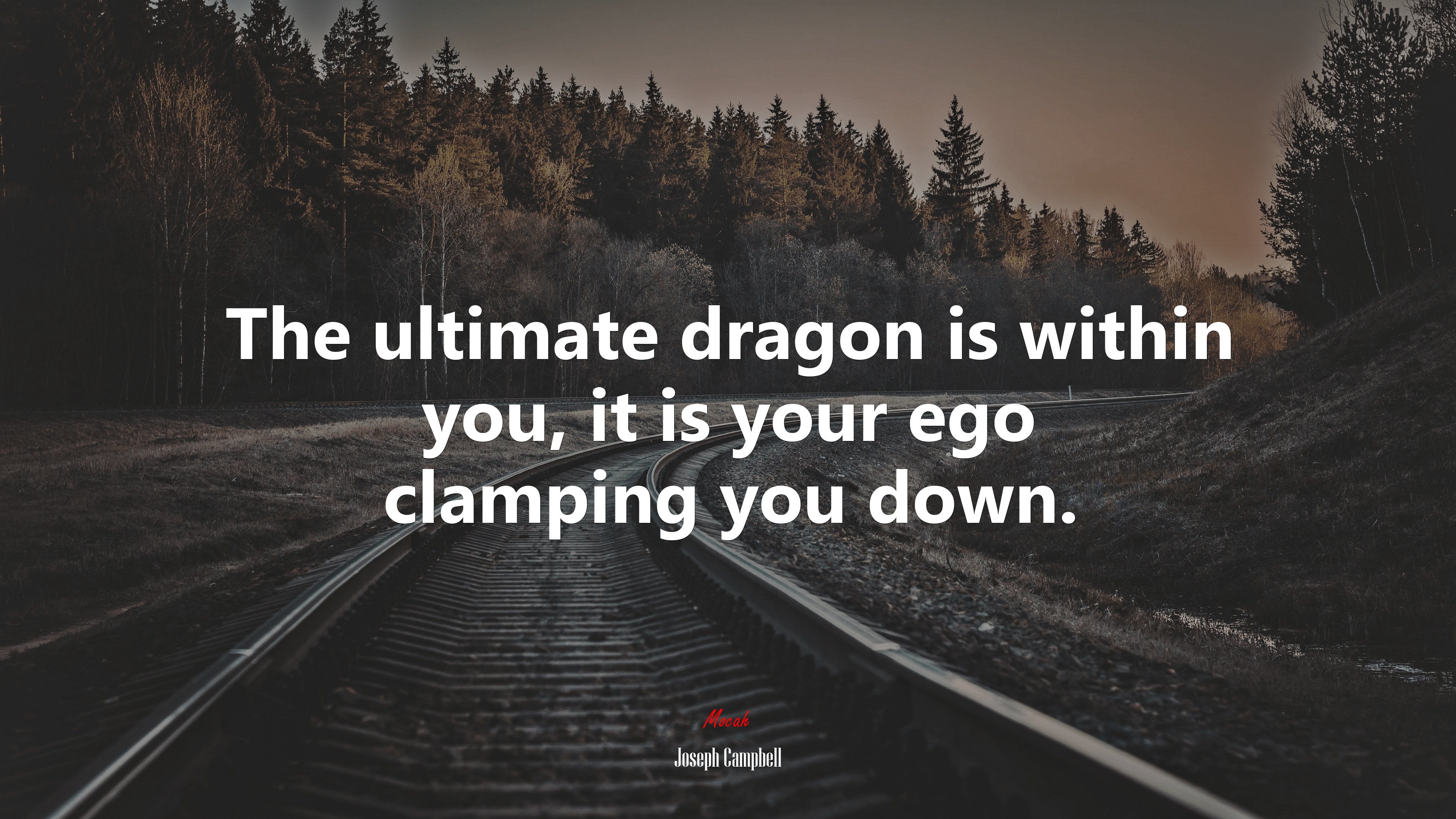 The ultimate dragon is within you, it is your ego clamping you down. | Joseph Campbell quote HD Wallpaper
