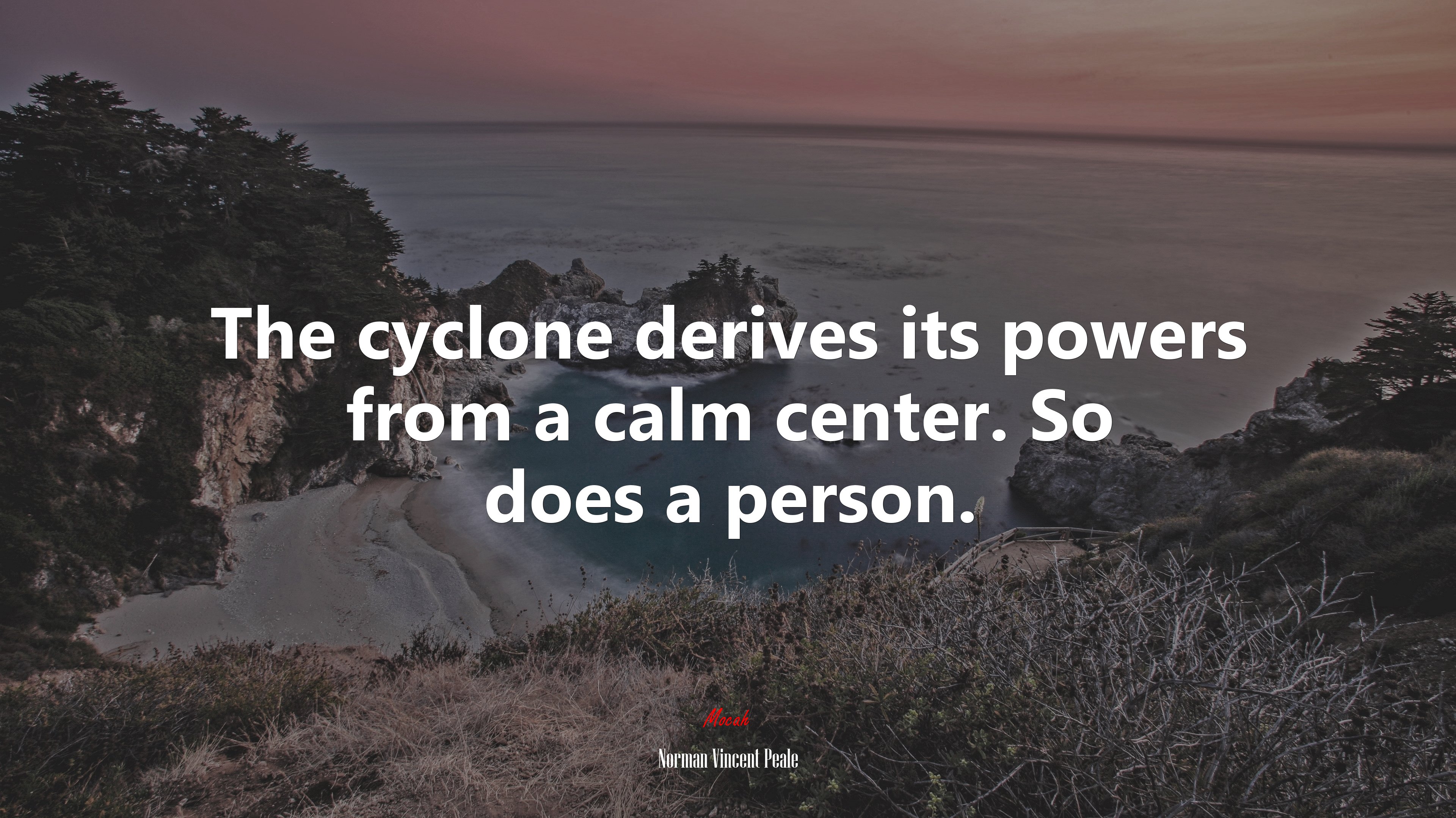 The cyclone derives its powers from a calm center. So does a person. | Norman Vincent Peale quote HD Wallpaper