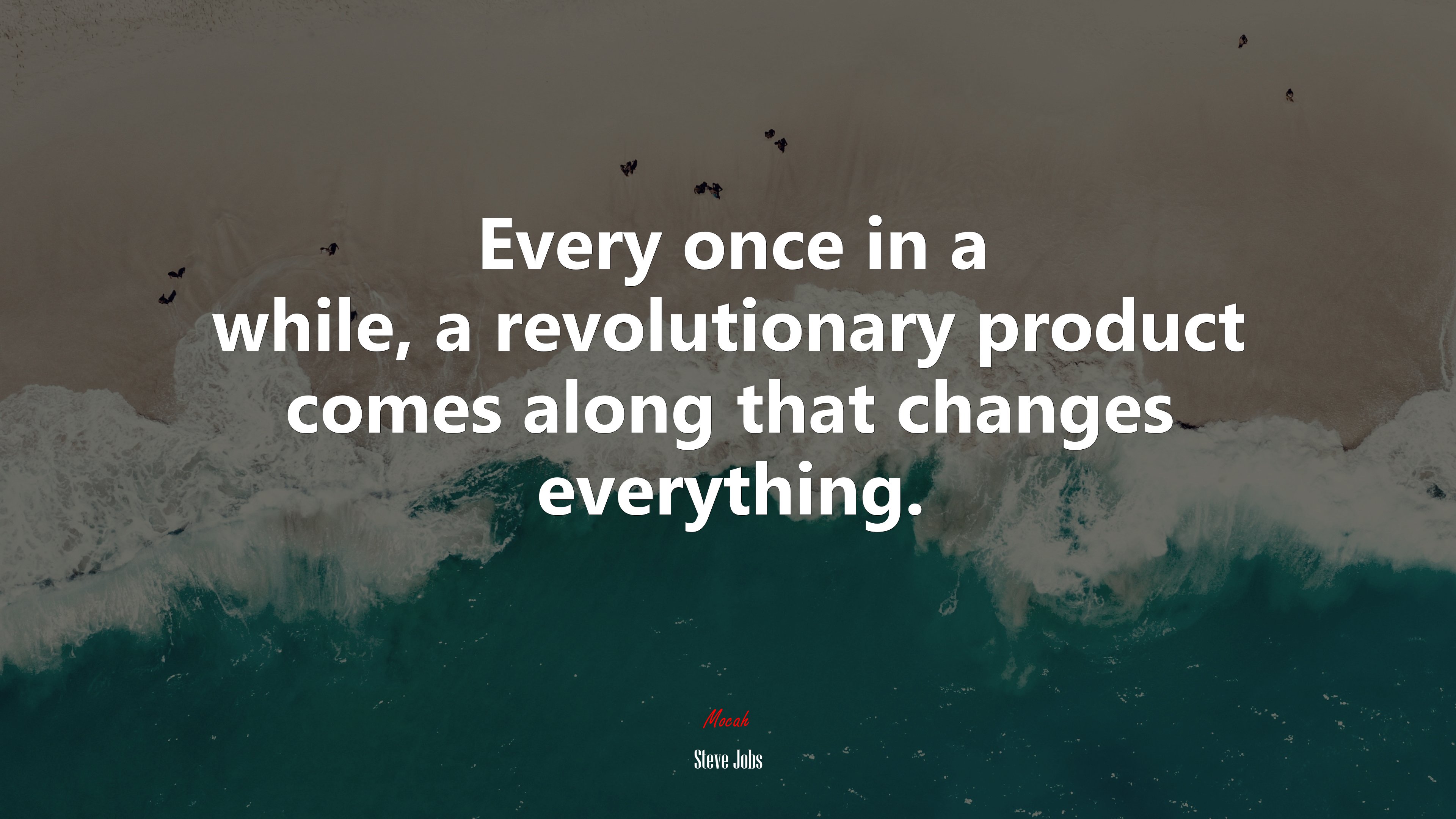 Every once in a while, a revolutionary product comes along that changes everything. | Steve Jobs quote HD Wallpaper