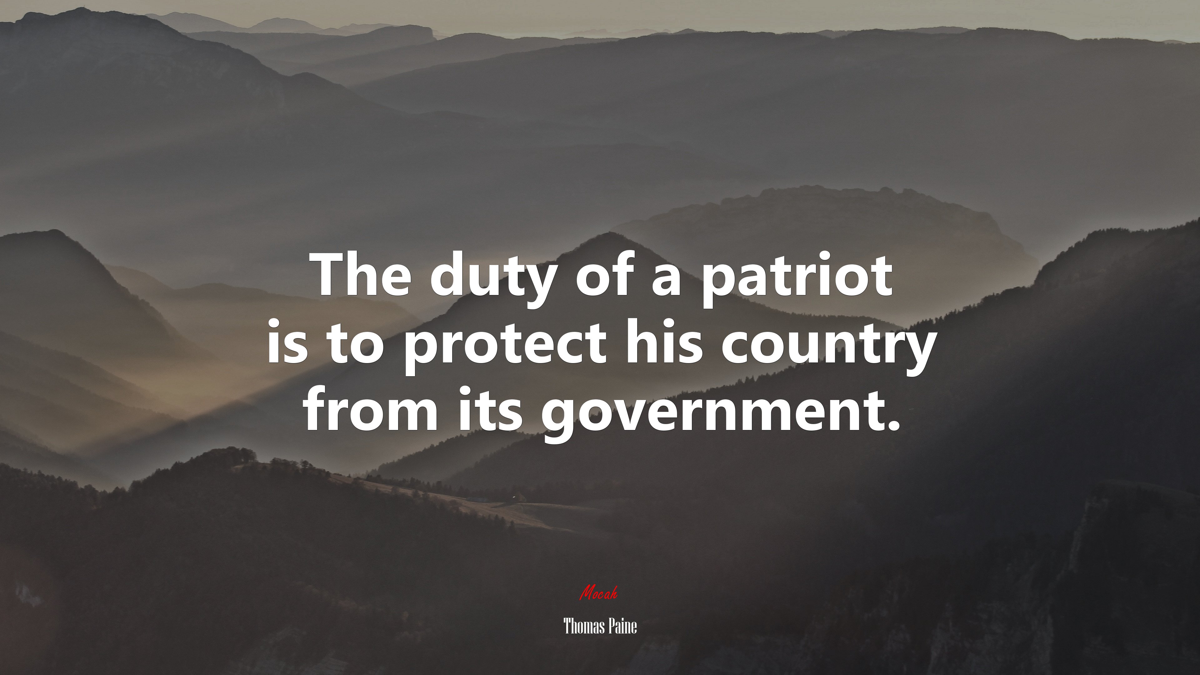 The duty of a patriot is to protect his country from its government. | Thomas Paine quote HD Wallpaper