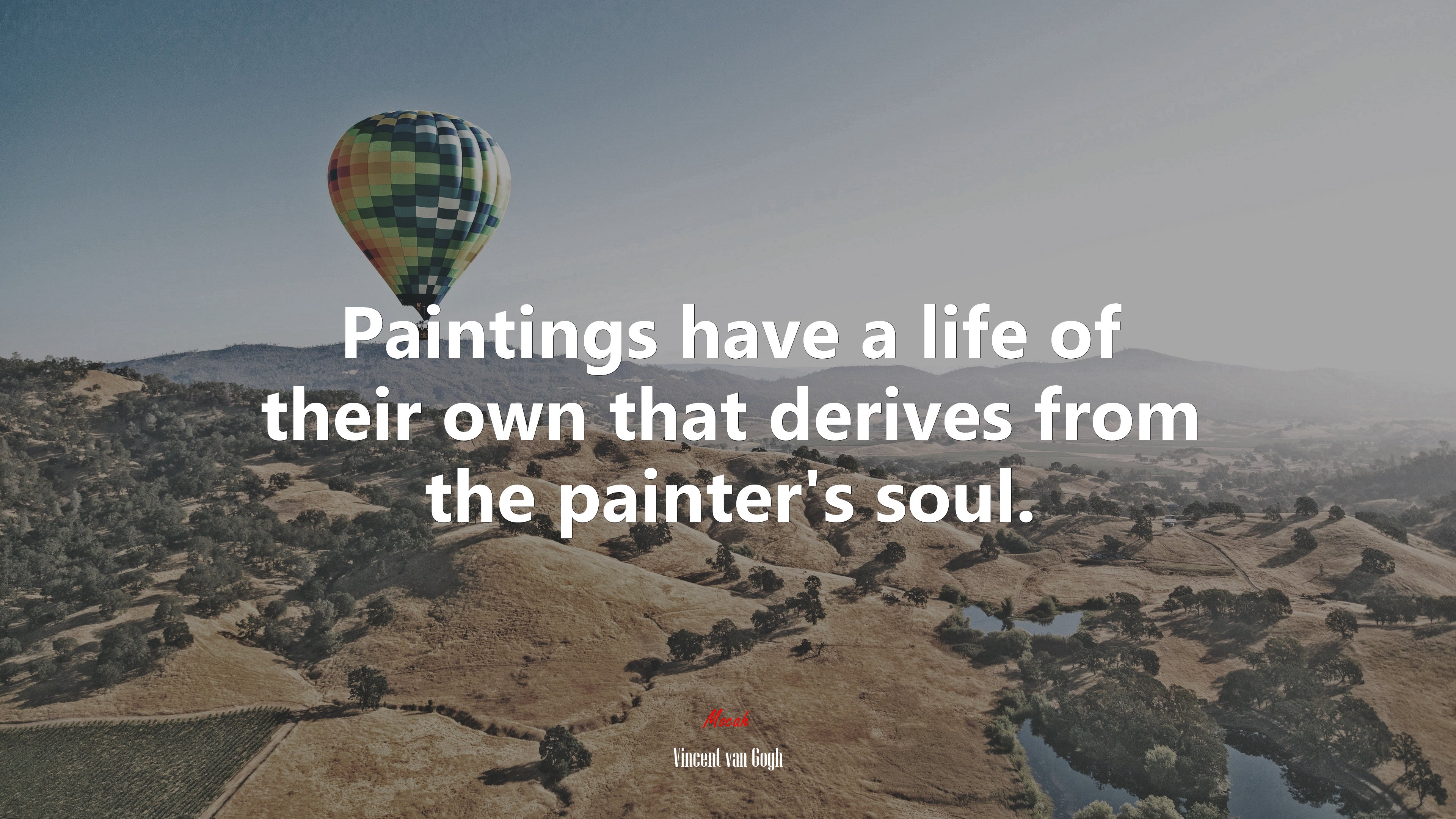 Paintings have a life of their own that derives from the painter’s soul. | Vincent van Gogh quote HD Wallpaper