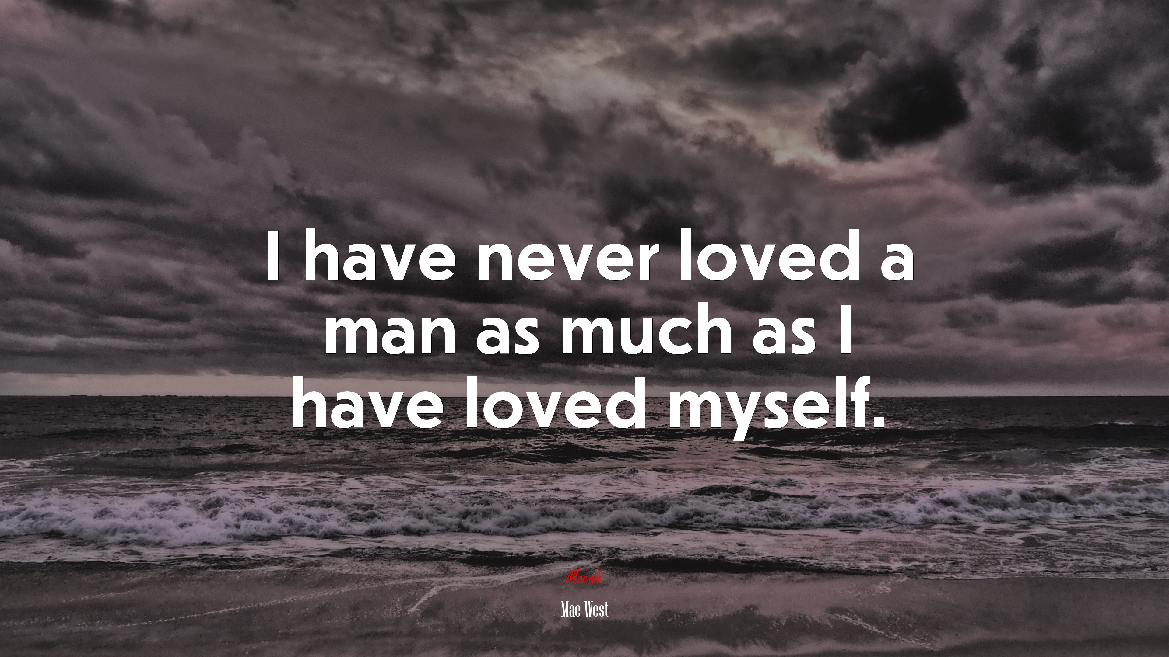 I have never loved a man as much as I have loved myself. | Mae West quote HD Wallpaper