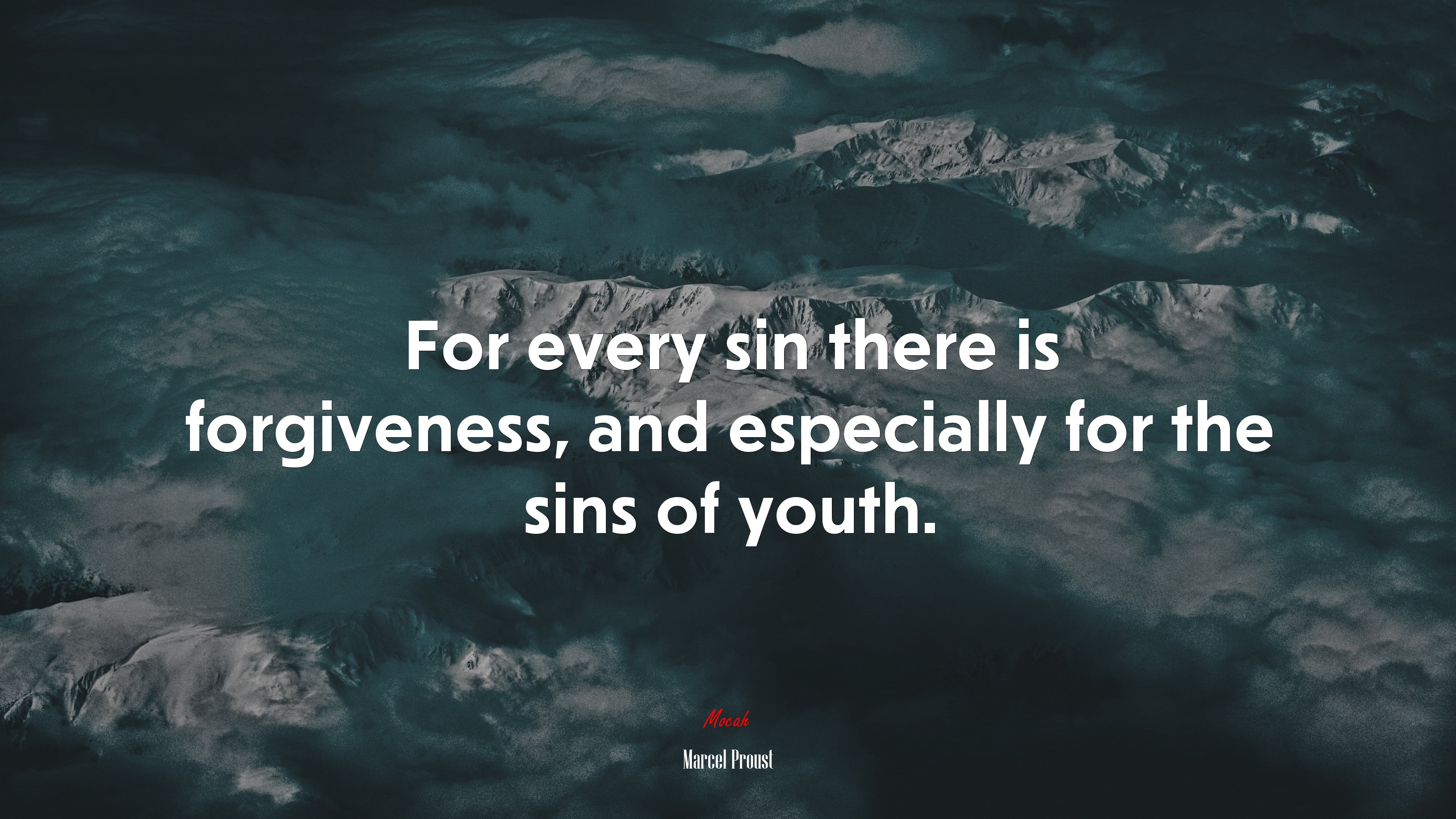 For every sin there is forgiveness, and especially for the sins of youth. | Marcel Proust quote HD Wallpaper