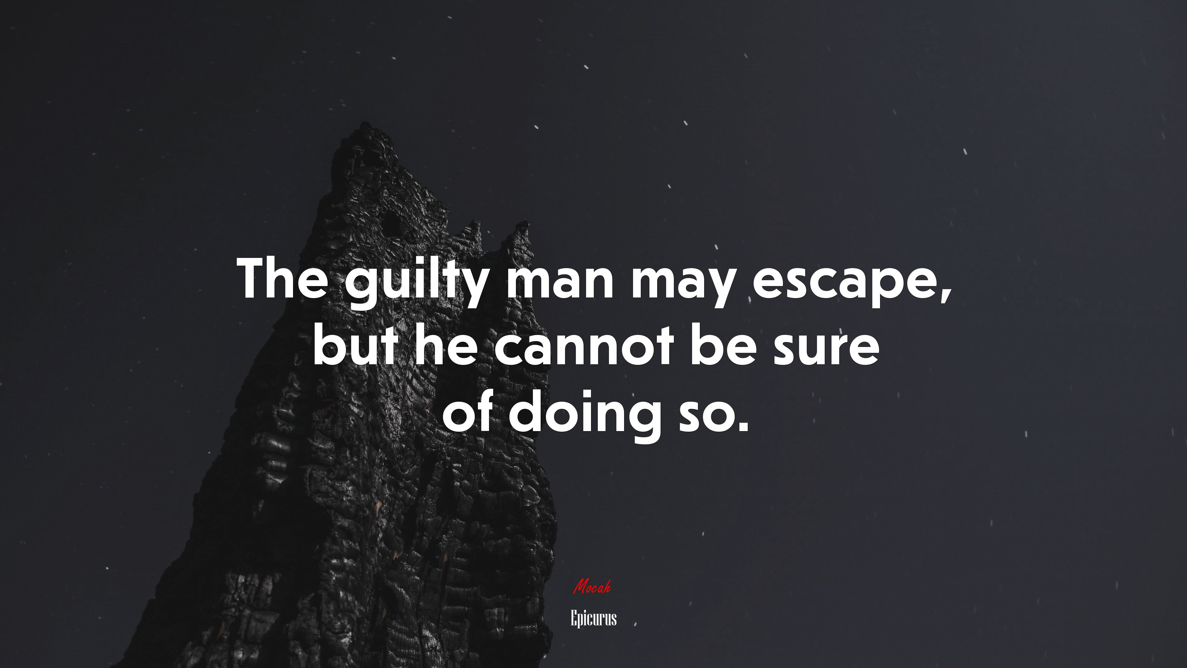 The guilty man may escape, but he cannot be sure of doing so. | Epicurus quote HD Wallpaper