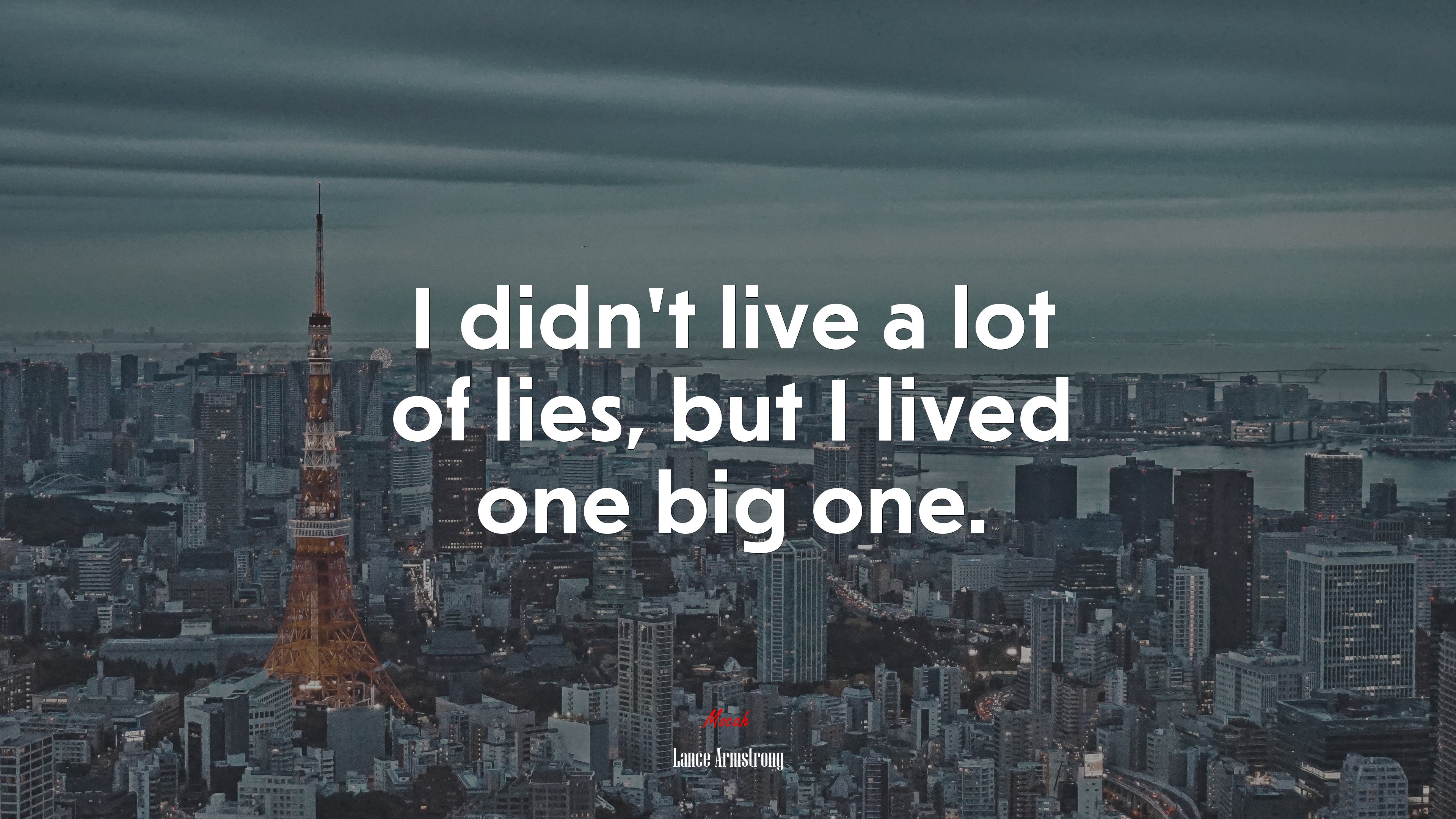 I didn’t live a lot of lies, but I lived one big one. | Lance Armstrong quote HD Wallpaper