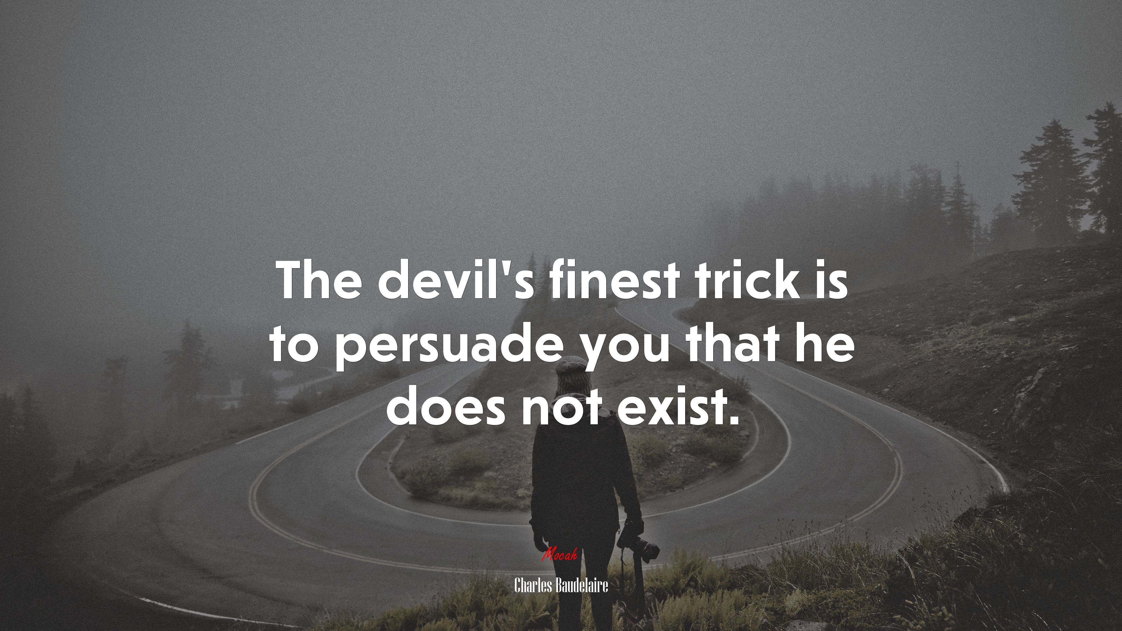 The devil’s finest trick is to persuade you that he does not exist. | Charles Baudelaire quote HD Wallpaper
