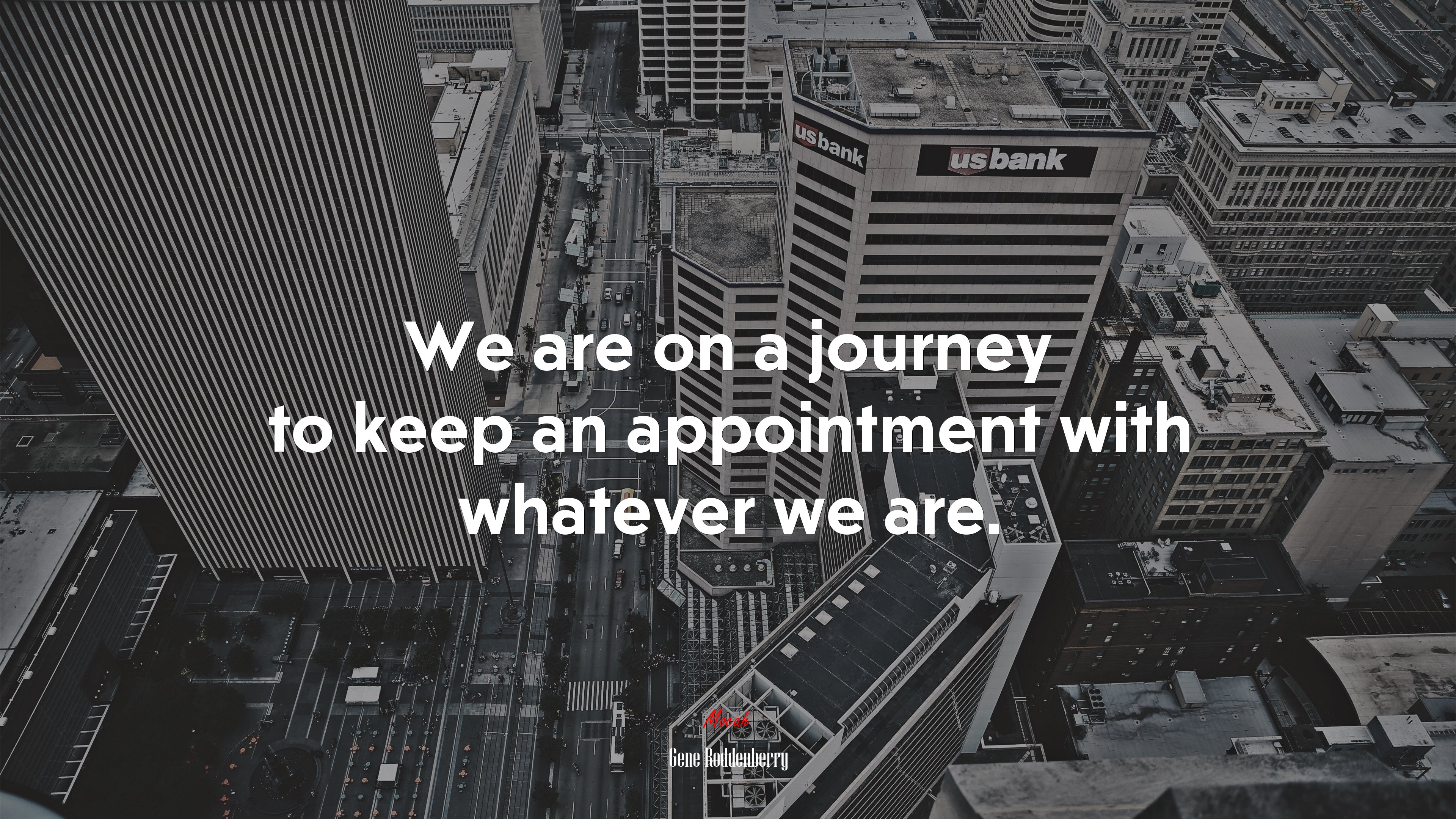 We are on a journey to keep an appointment with whatever we are. | Gene Roddenberry quote HD Wallpaper
