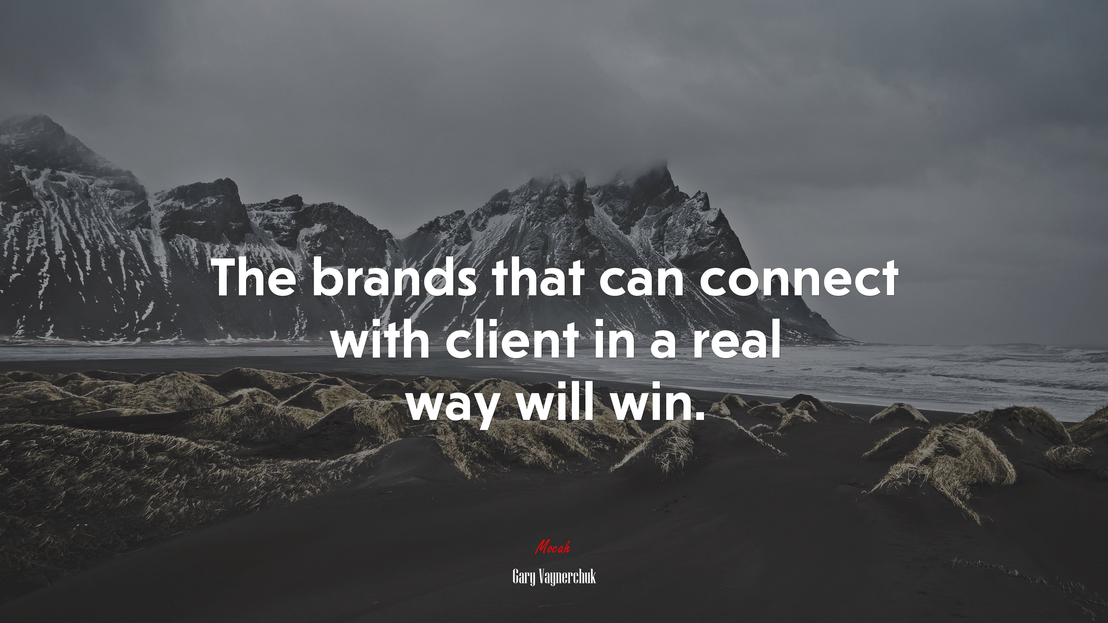 The brands that can connect with client in a real way will win. | Gary Vaynerchuk quote HD Wallpaper