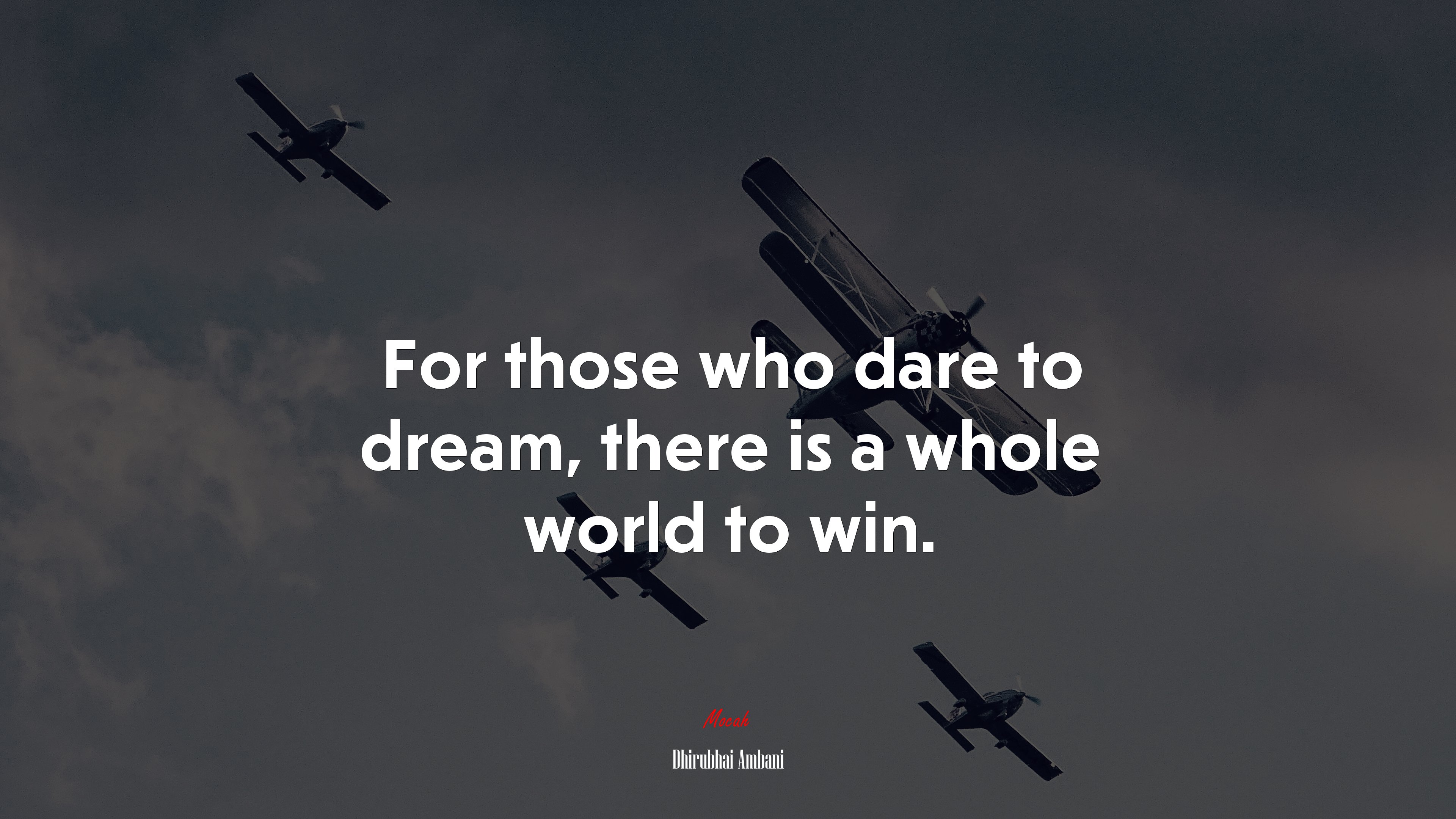 For those who dare to dream, there is a whole world to win. | Dhirubhai Ambani quote HD Wallpaper