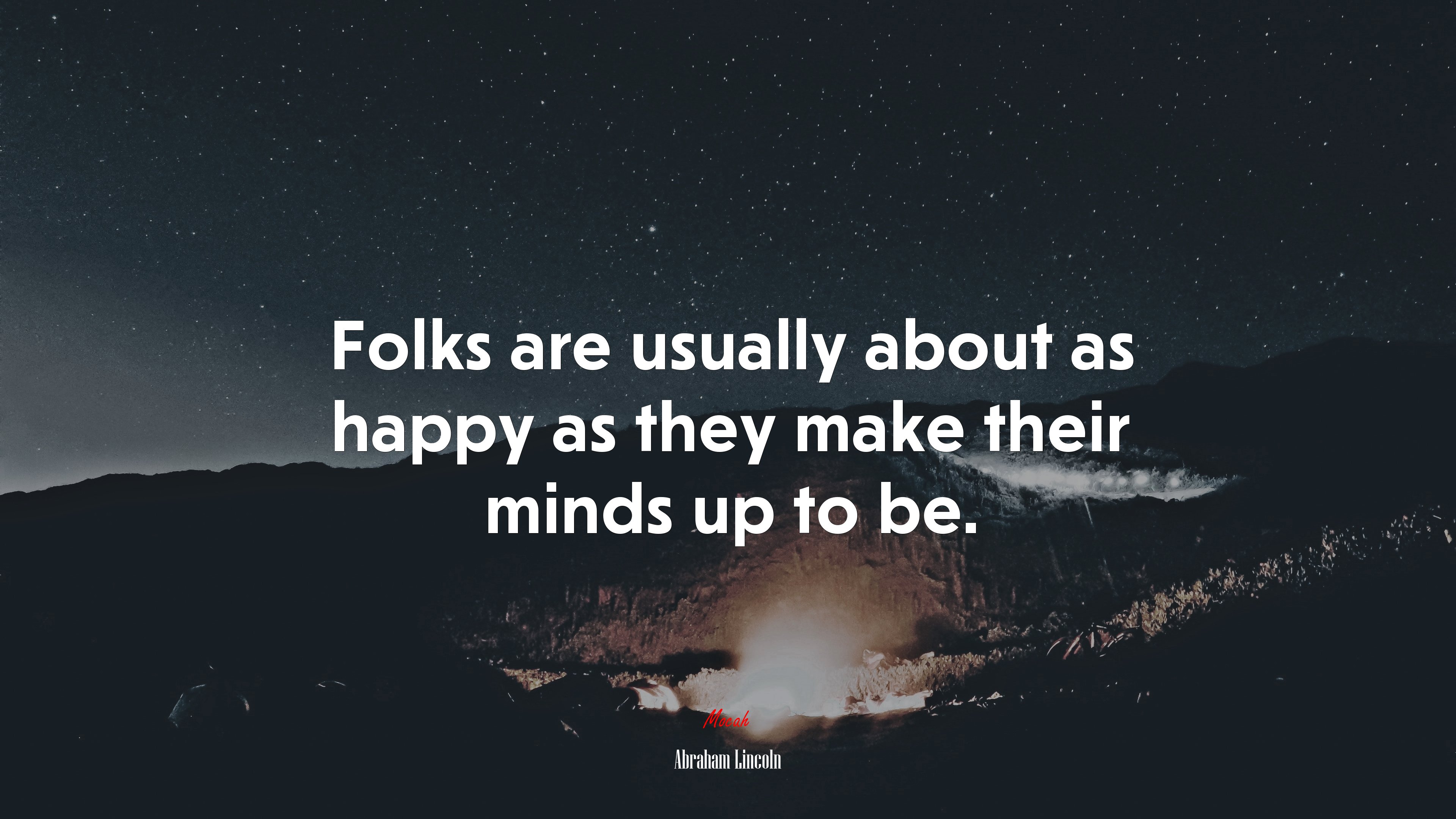Folks are usually about as happy as they make their minds up to be. | Abraham Lincoln quote HD Wallpaper