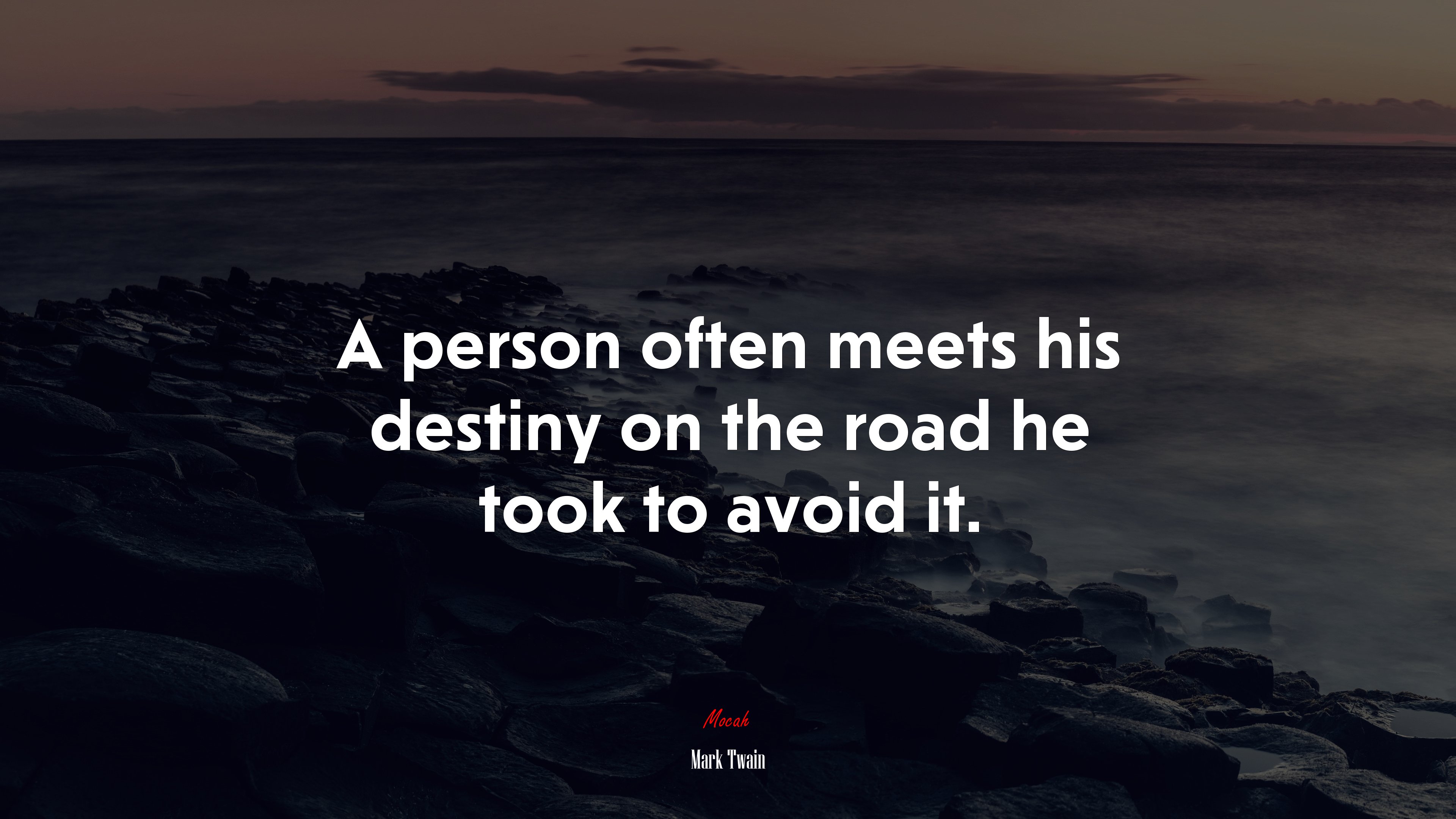 A person often meets his destiny on the road he took to avoid it. | Mark Twain quote HD Wallpaper