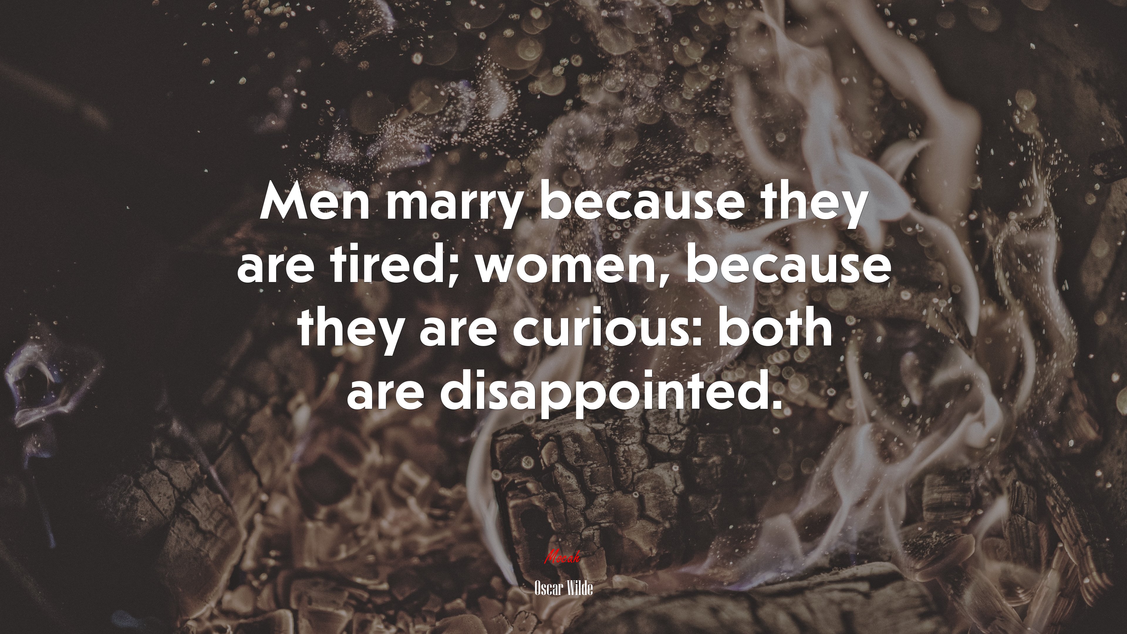 Men marry because they are tired; women, because they are curious: both are disappointed. | Oscar Wilde quote HD Wallpaper