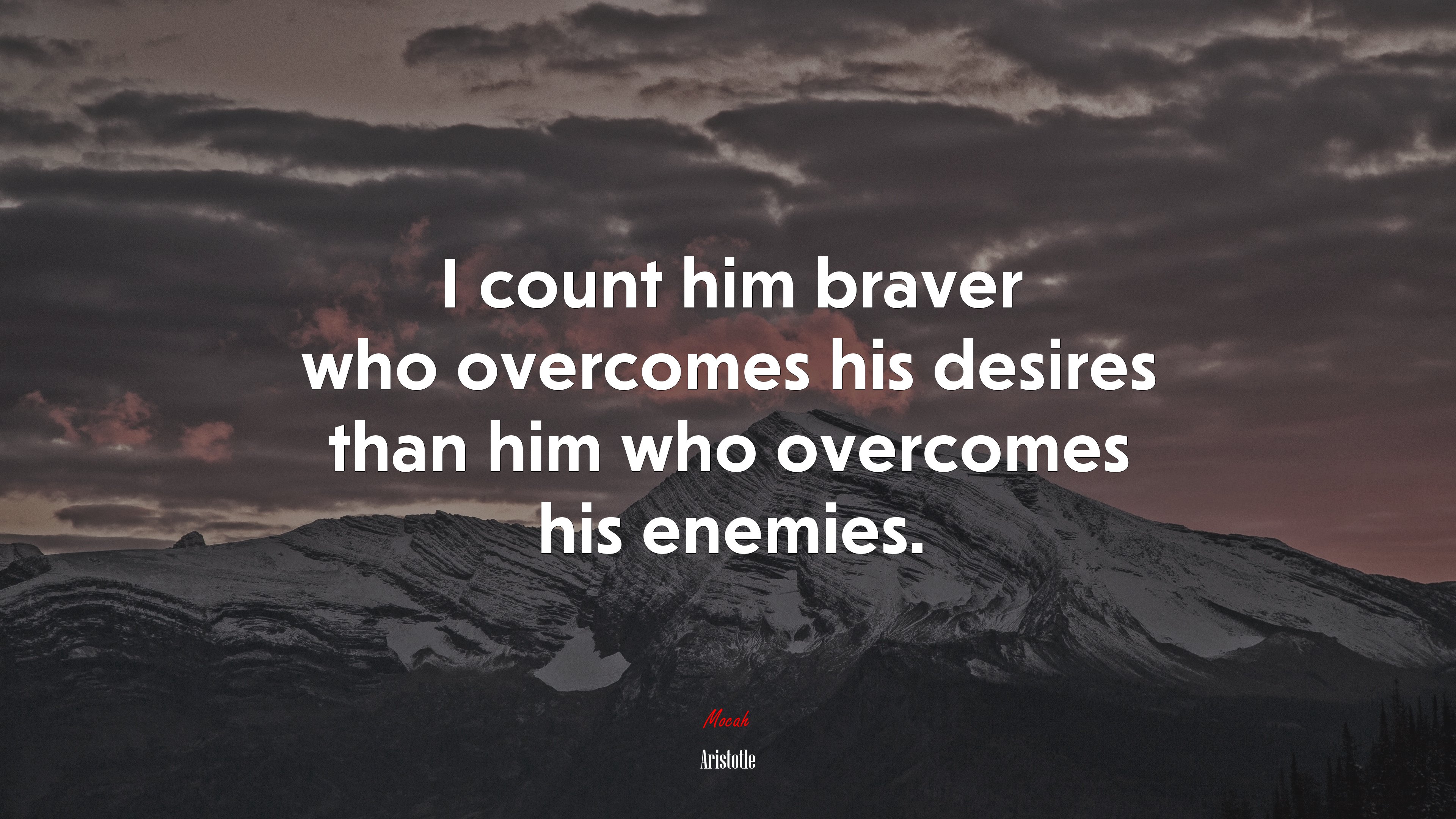 I count him braver who overcomes his desires than him who overcomes his enemies. | Aristotle quote HD Wallpaper