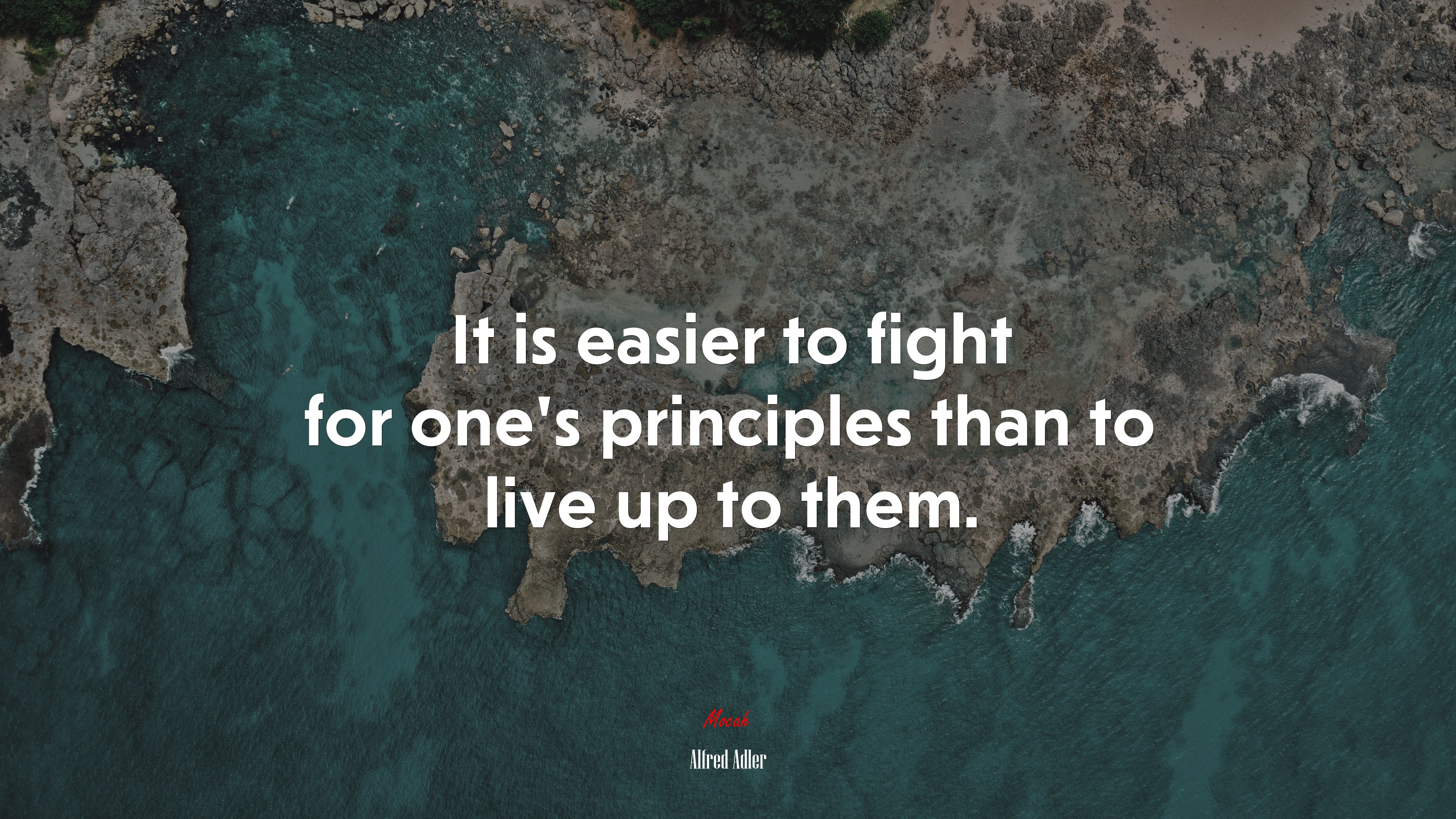 It is easier to fight for one’s principles than to live up to them. | Alfred Adler quote HD Wallpaper