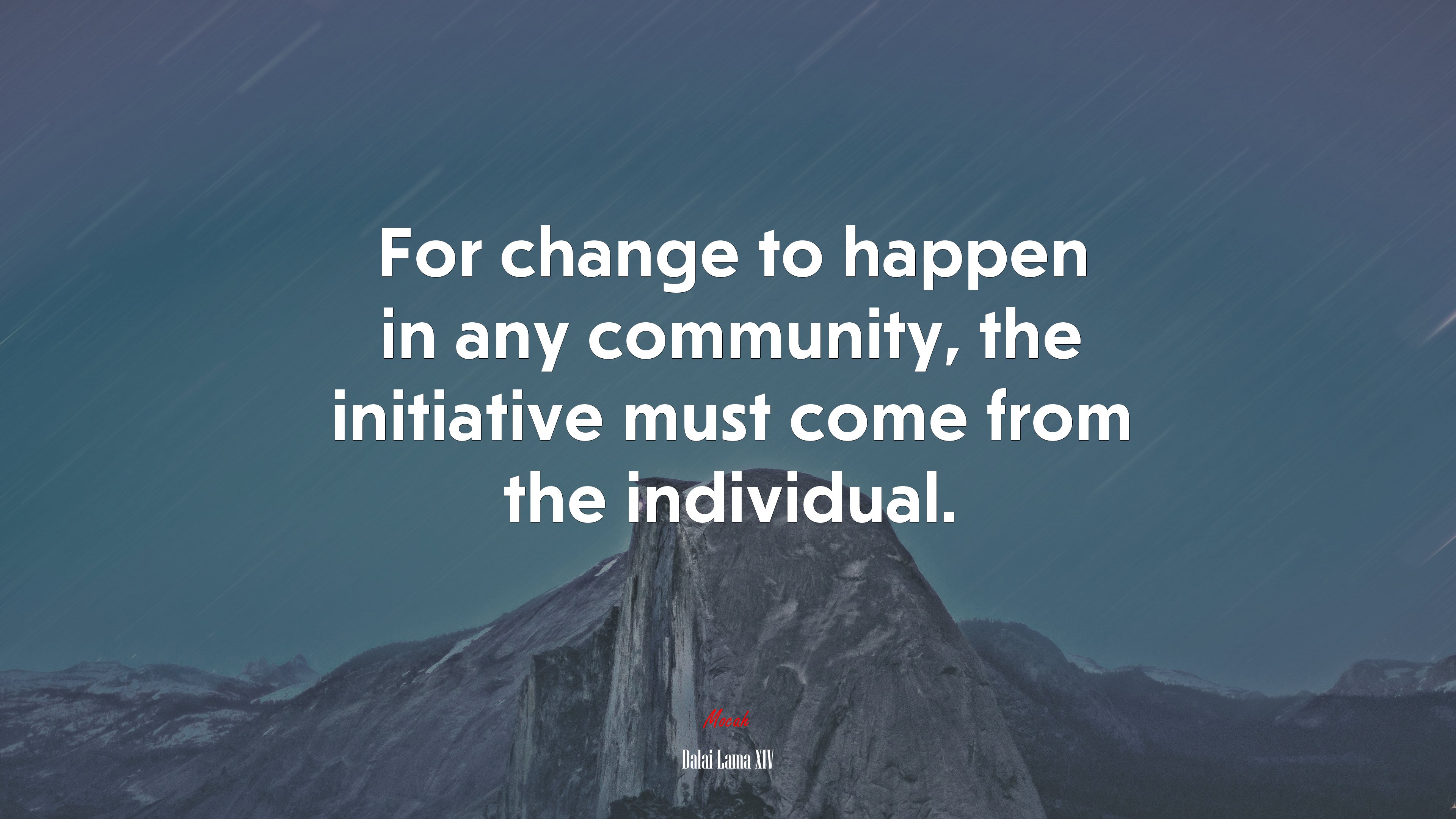 For change to happen in any community, the initiative must come from the individual. | Dalai Lama XIV quote HD Wallpaper
