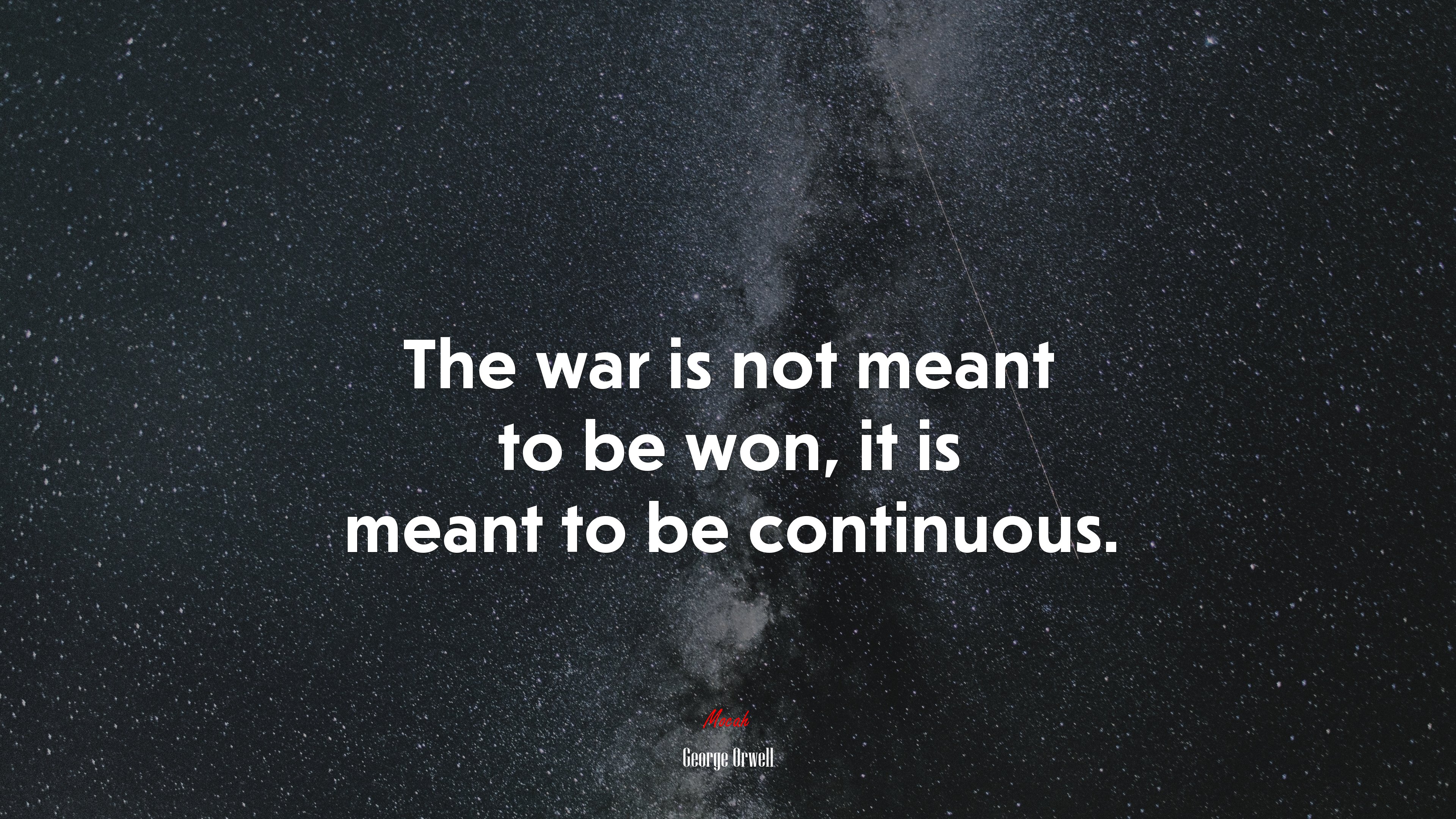 The war is not meant to be won, it is meant to be continuous. | George Orwell quote HD Wallpaper