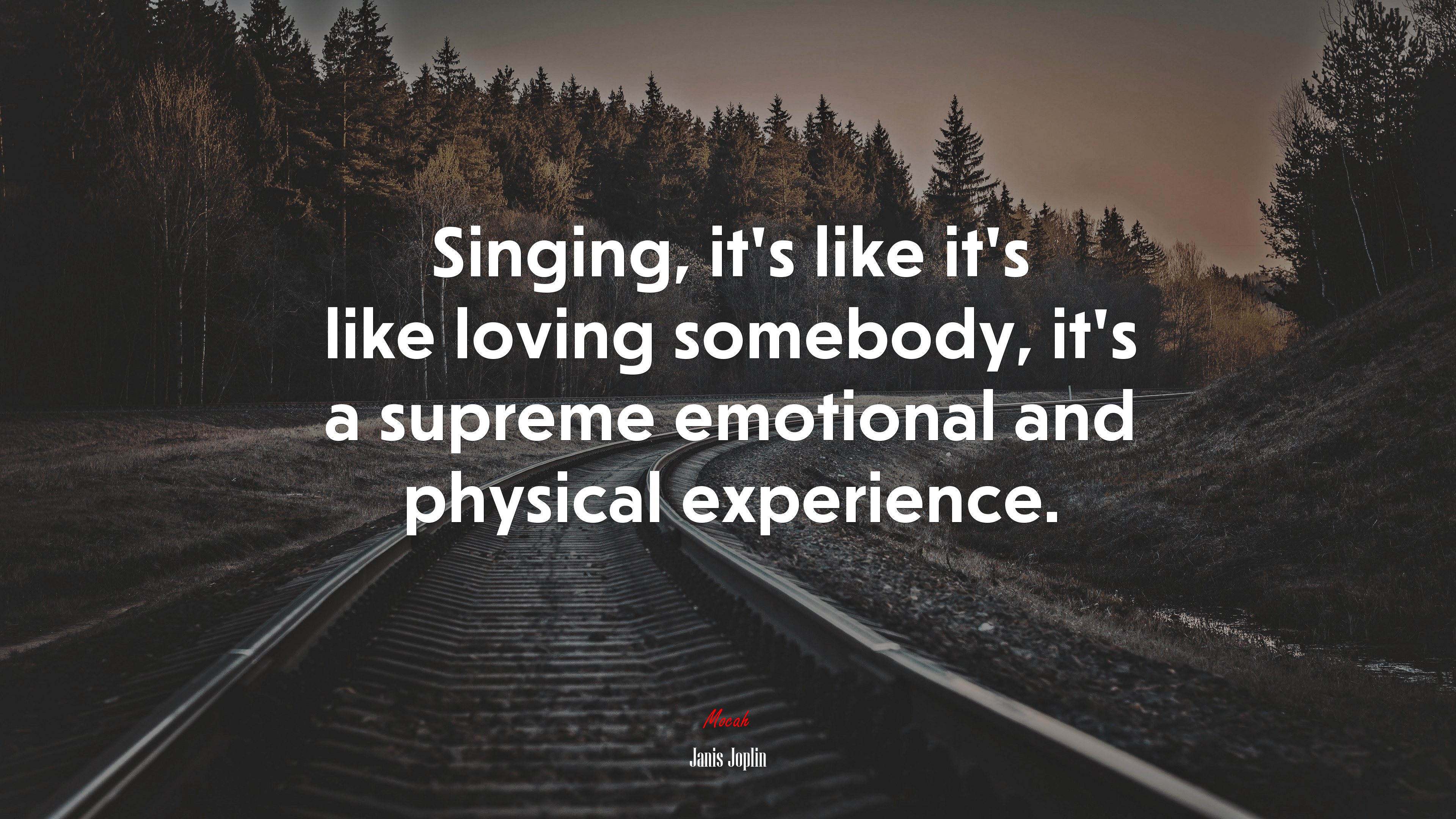 Singing, it’s like it’s like loving somebody, it’s a supreme emotional and physical experience. | Janis Joplin quote HD Wallpaper