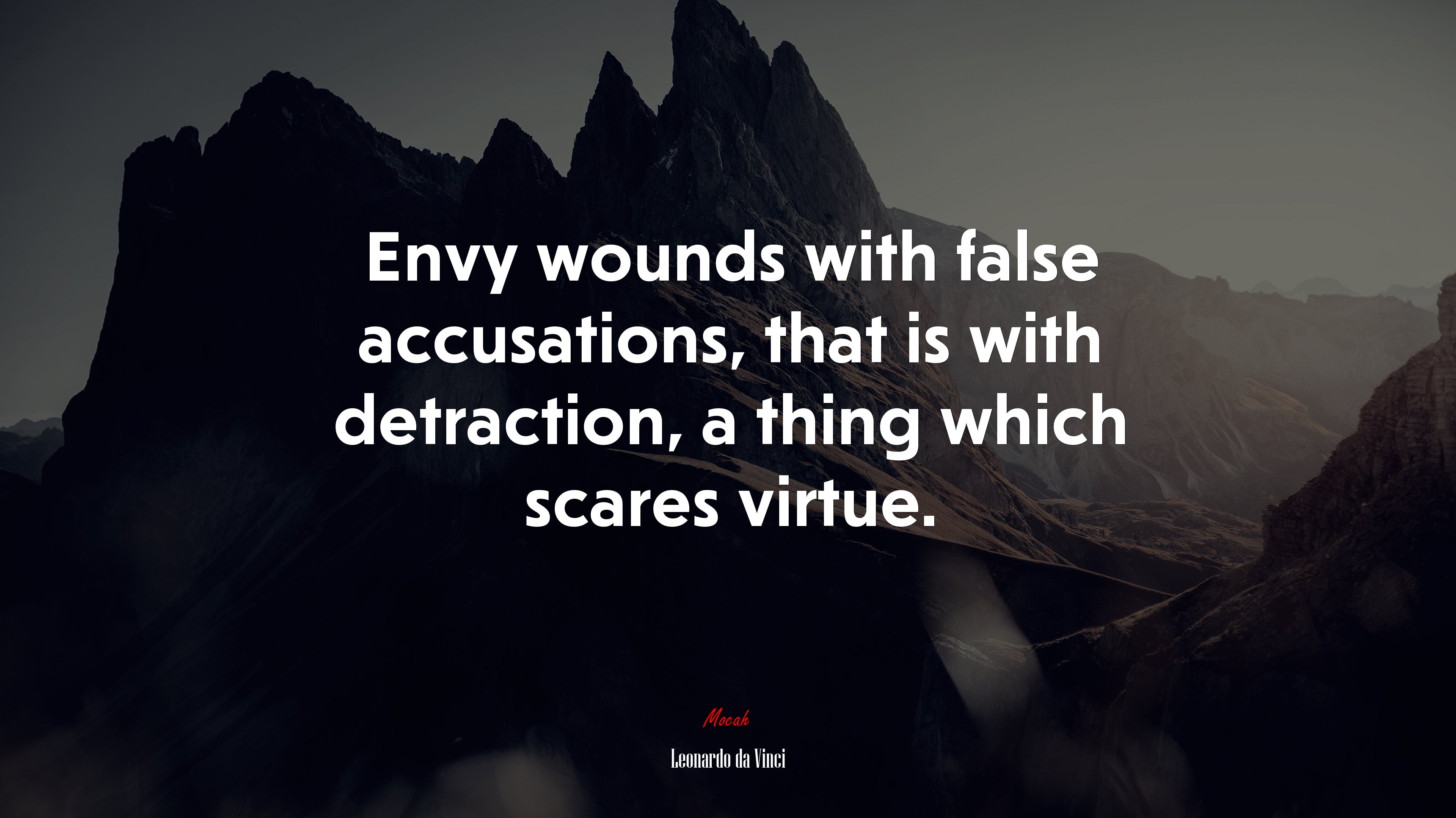 Envy wounds with false accusations, that is with detraction, a thing which scares virtue. | Leonardo da Vinci quote HD Wallpaper