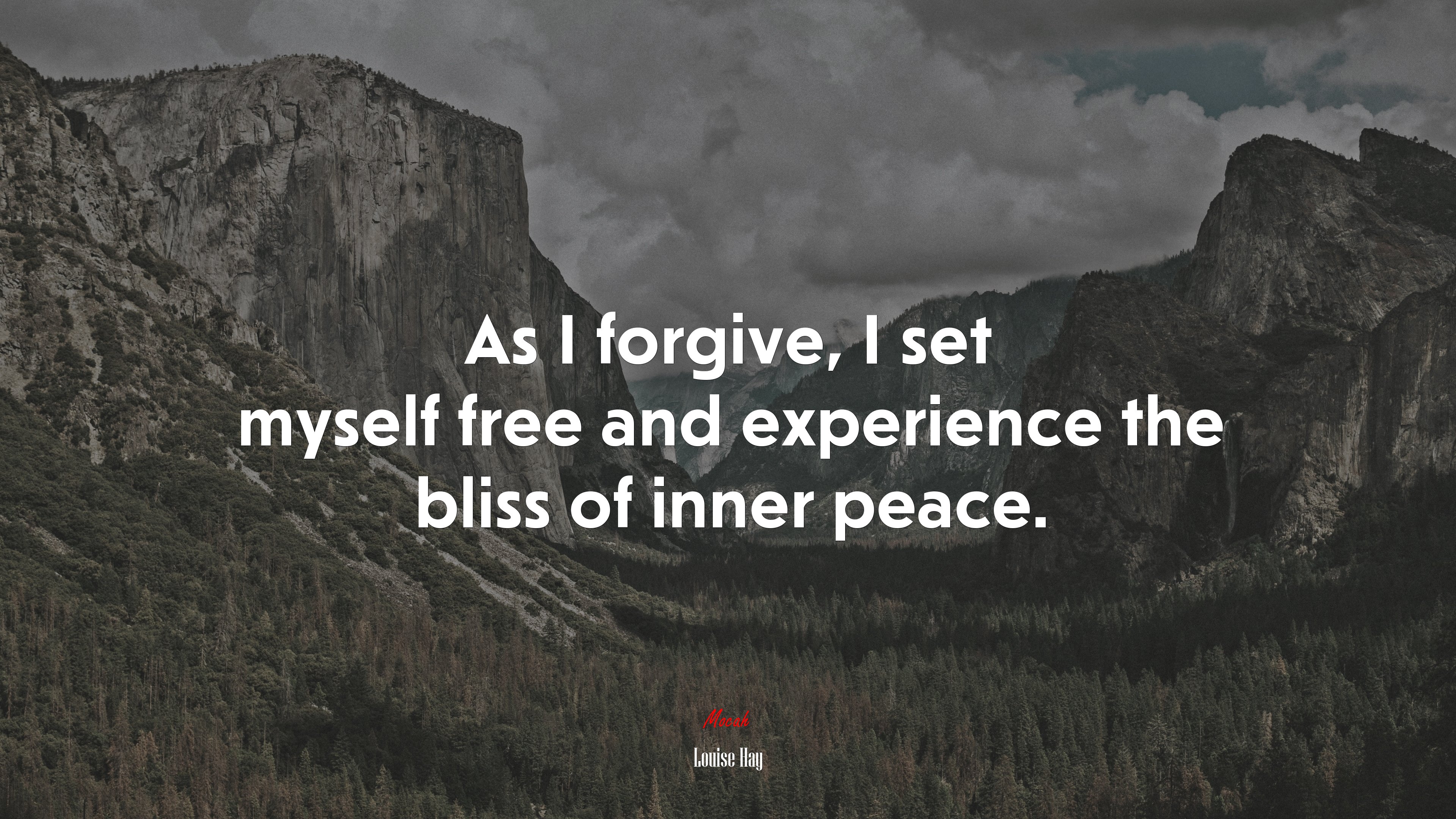 As I forgive, I set myself free and experience the bliss of inner peace. | Louise Hay quote HD Wallpaper