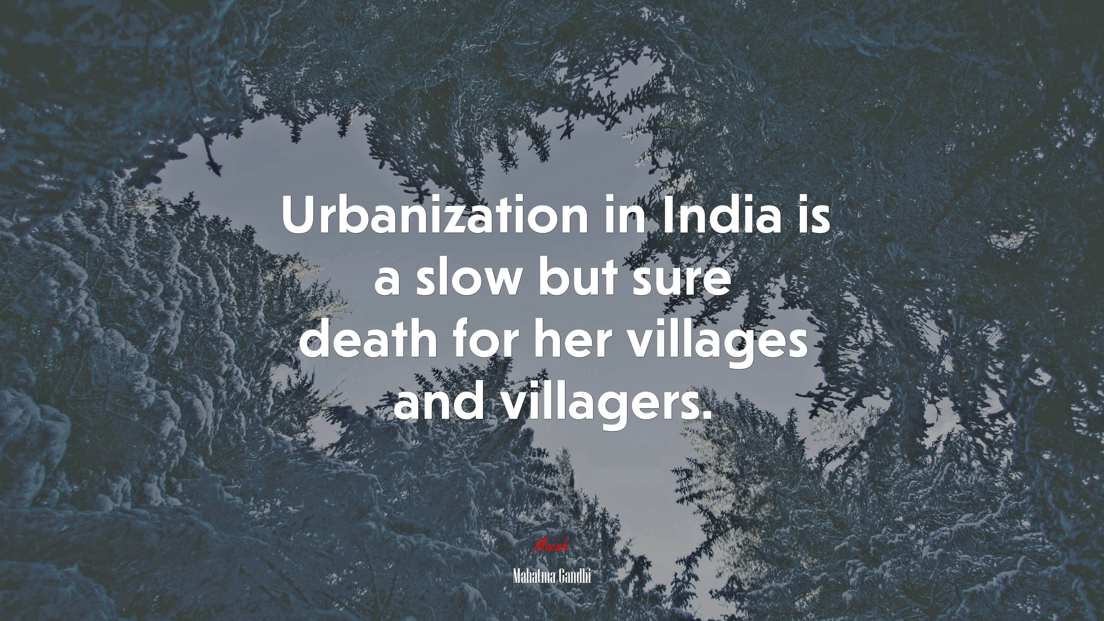Urbanization in India is a slow but sure death for her villages and villagers. | Mahatma Gandhi quote HD Wallpaper