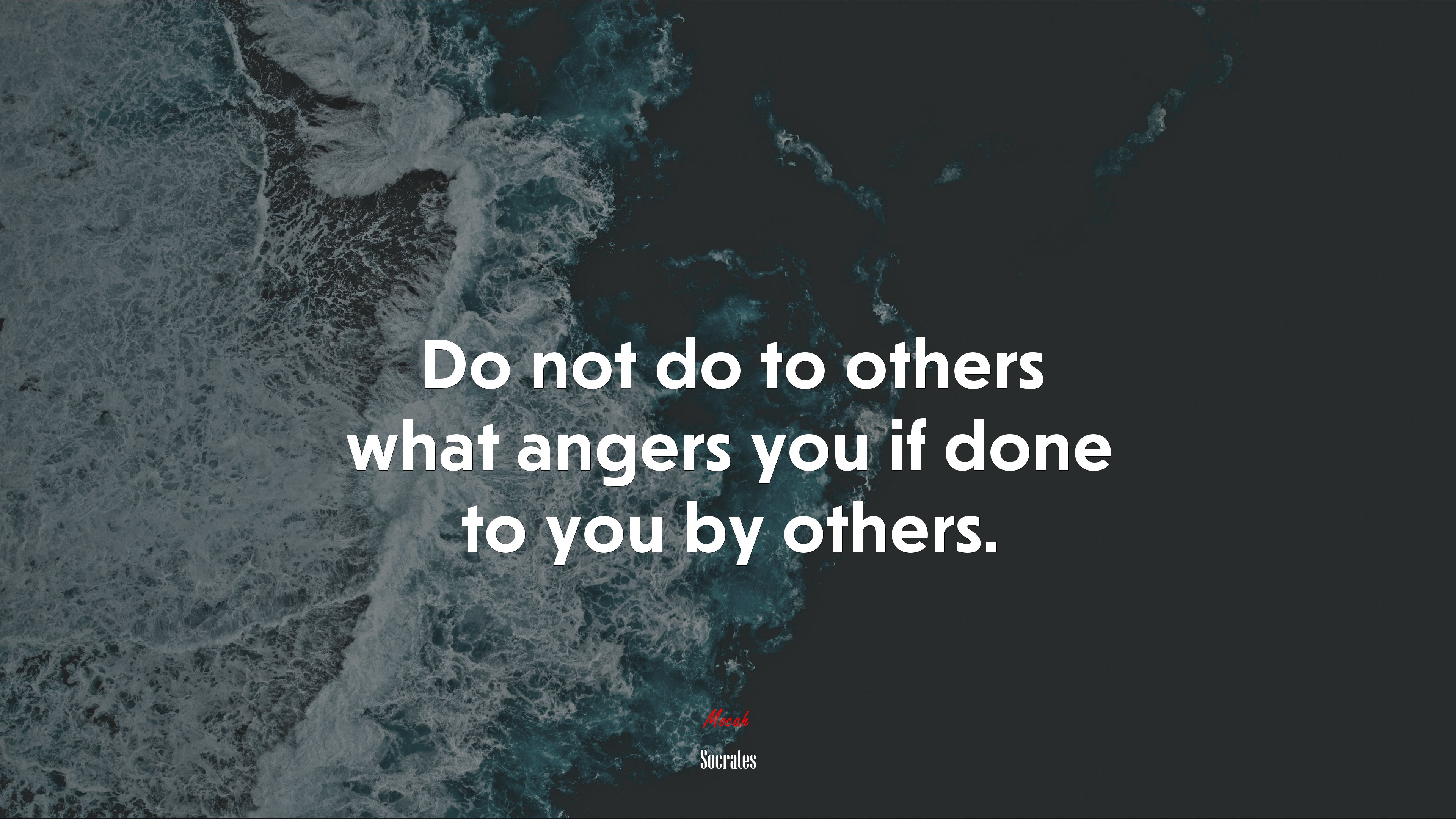Do not do to others what angers you if done to you by others. | Socrates quote HD Wallpaper