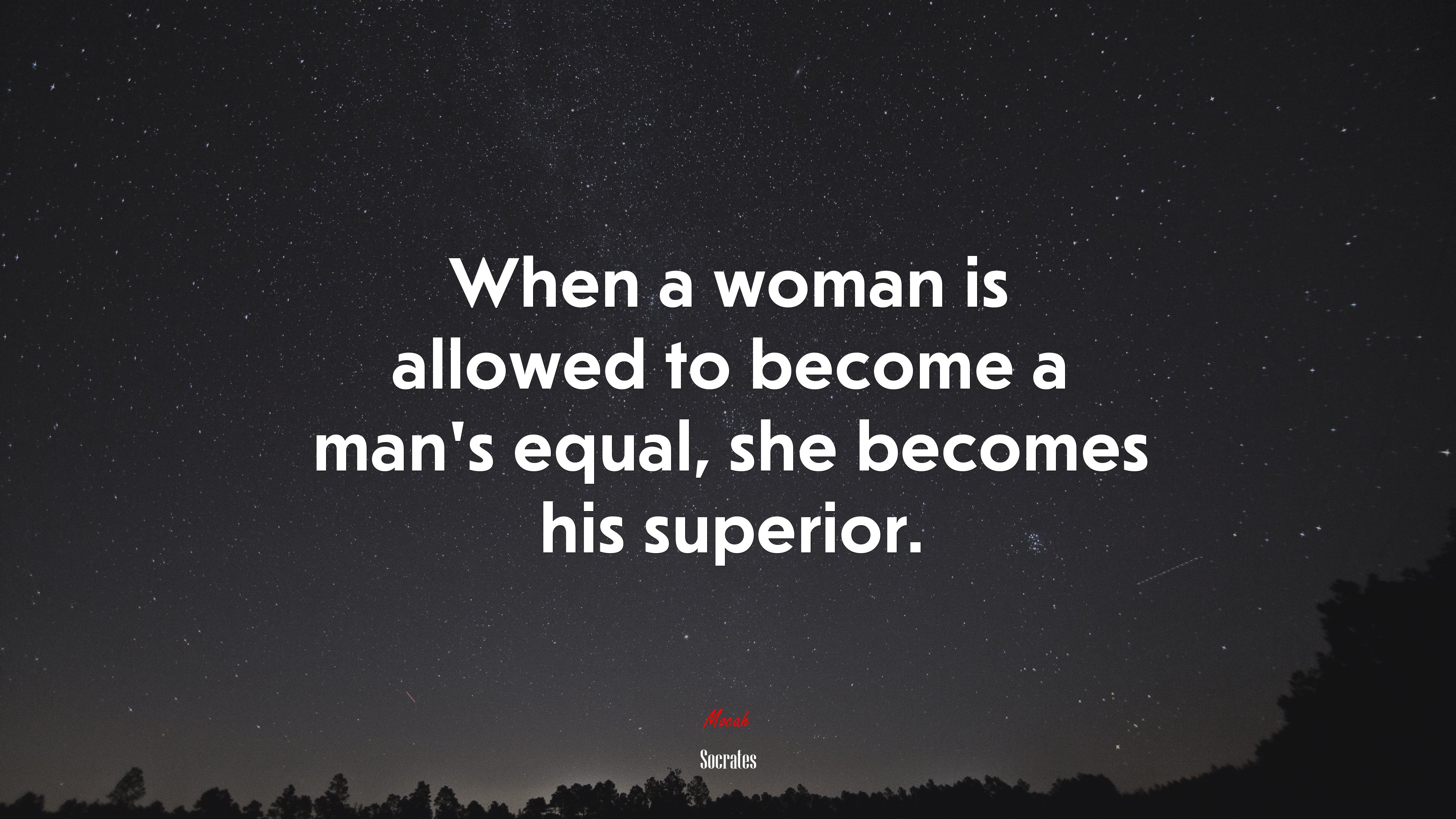When a woman is allowed to become a man’s equal, she becomes his superior. | Socrates quote HD Wallpaper
